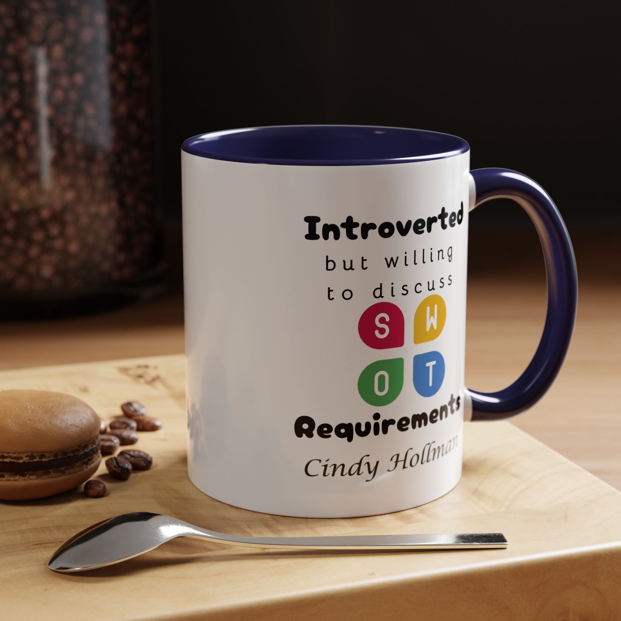 Introverted But Willing To Discuss Requirements Personalized Accent Coffee Mug (11 & 15oz) For Business Analysts, BAs, BSAs, IT Geeks, Nerds