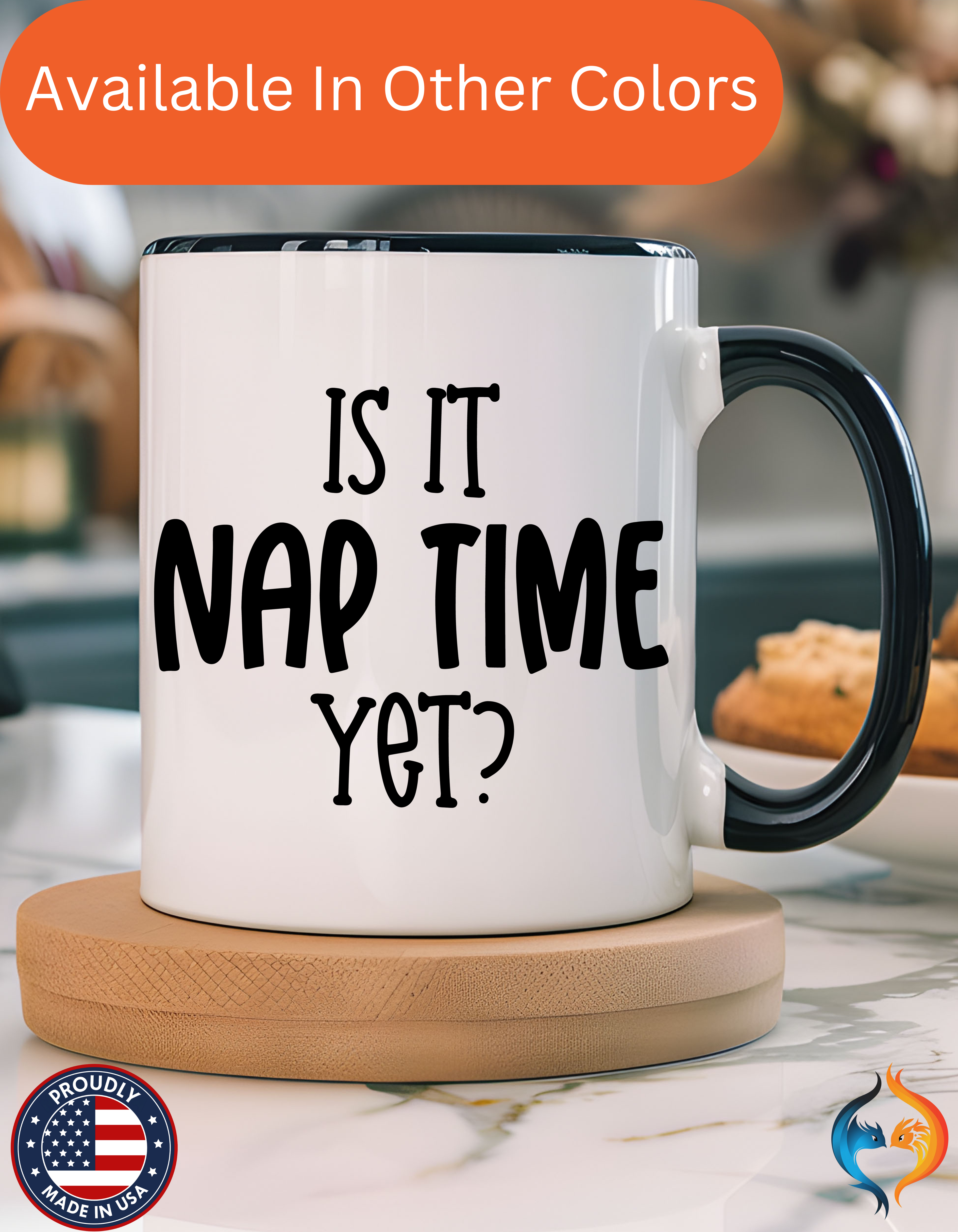 Nap Time Yet Mug Product Photo | Nutty Designs
