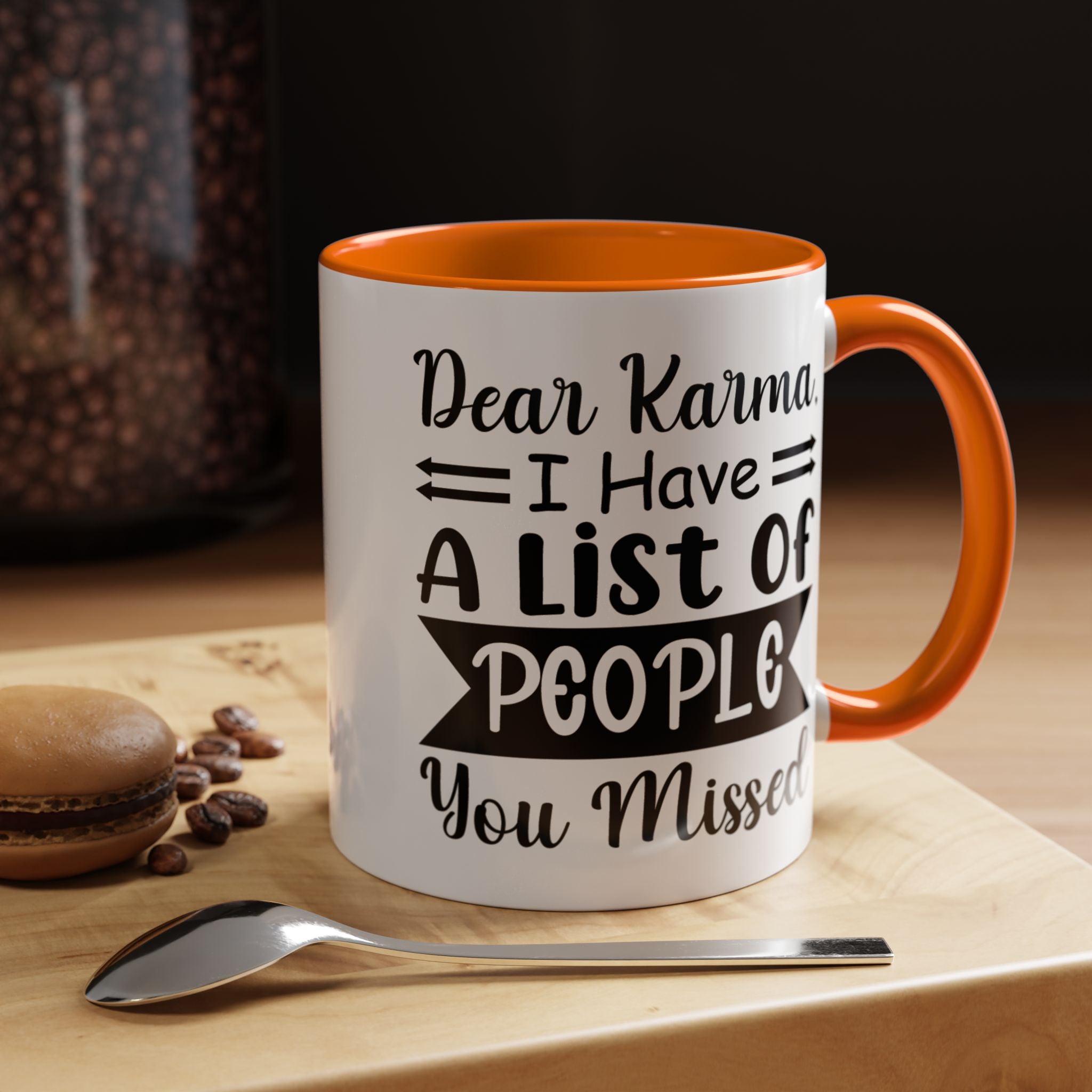 Funny Coffee Mug, Personalized Mug, Dear Karma I have a list of people you missed Accent Cup (11, 15oz), Gift Under 20, White Elephant gift