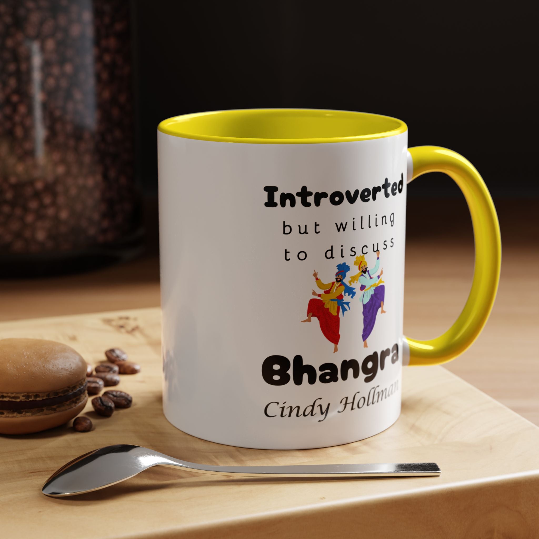 Funny Coffee Mug, Introverted But Willing To Discuss Bhangra Personalized Accent Coffee Mug (11 and 15oz)