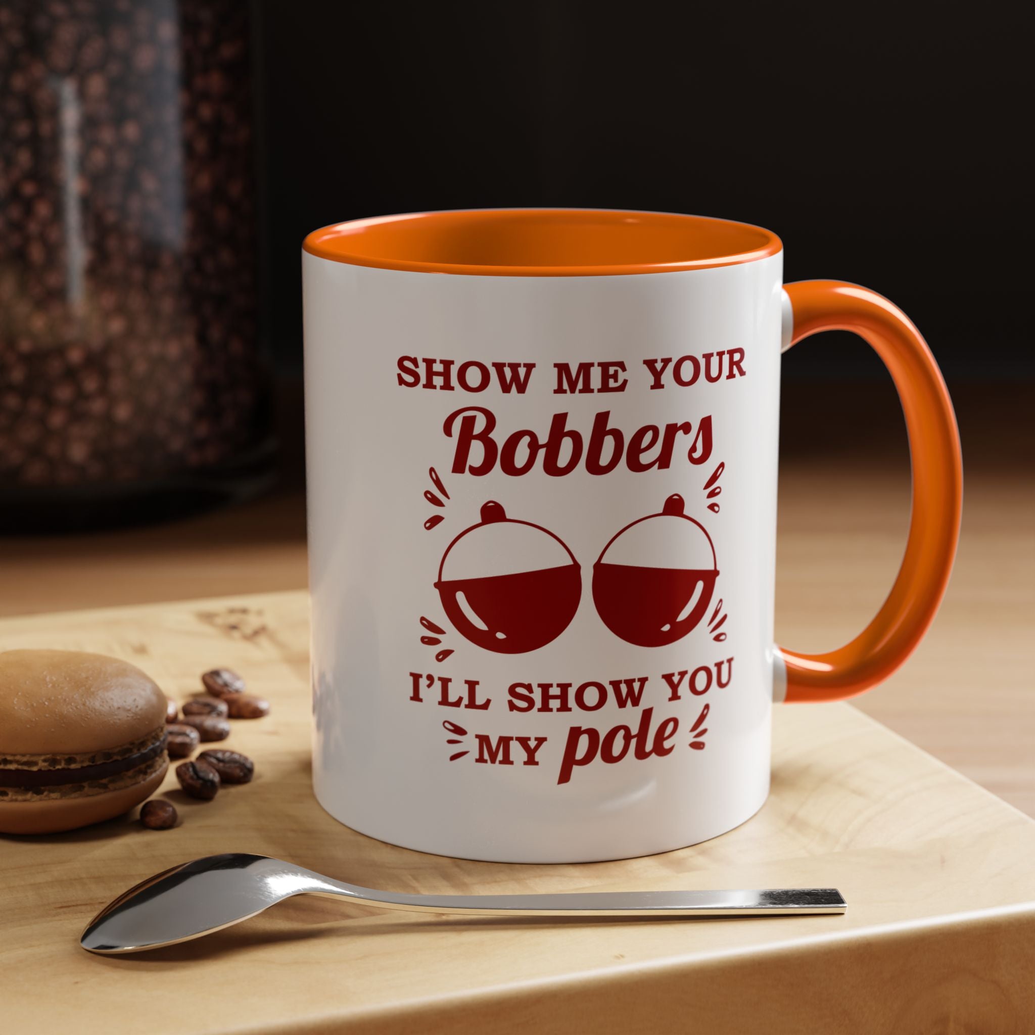 Show Me Your Bobbers | Funny Coffee Mug, Sarcastic Tea Cup, Unique Gift Idea