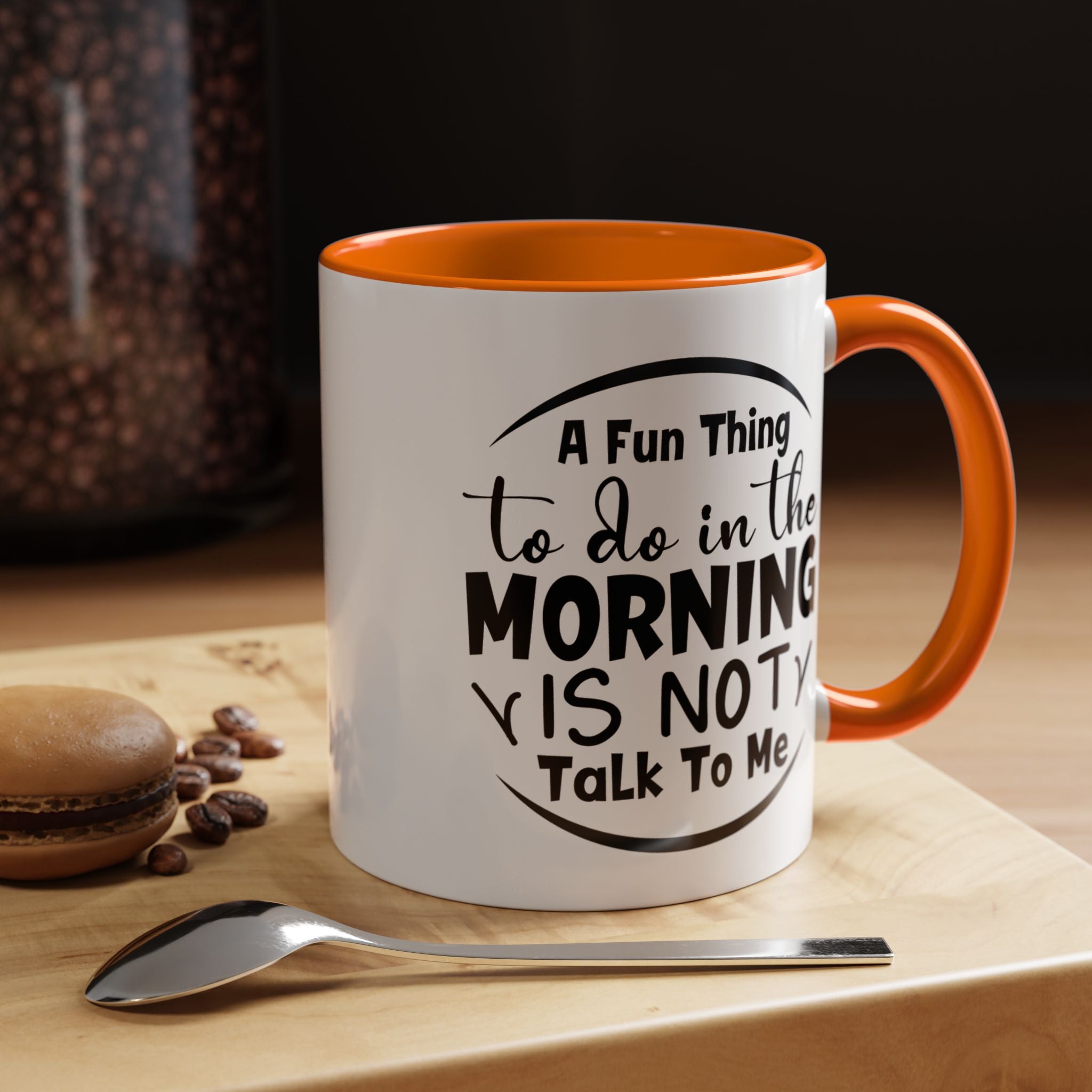 Funny Coffee Mug, Personalized Mug, Don't Talk To Me In The Morning Accent Coffee Cup (11, 15oz), Gift Under 20, White Elephant Gift Idea