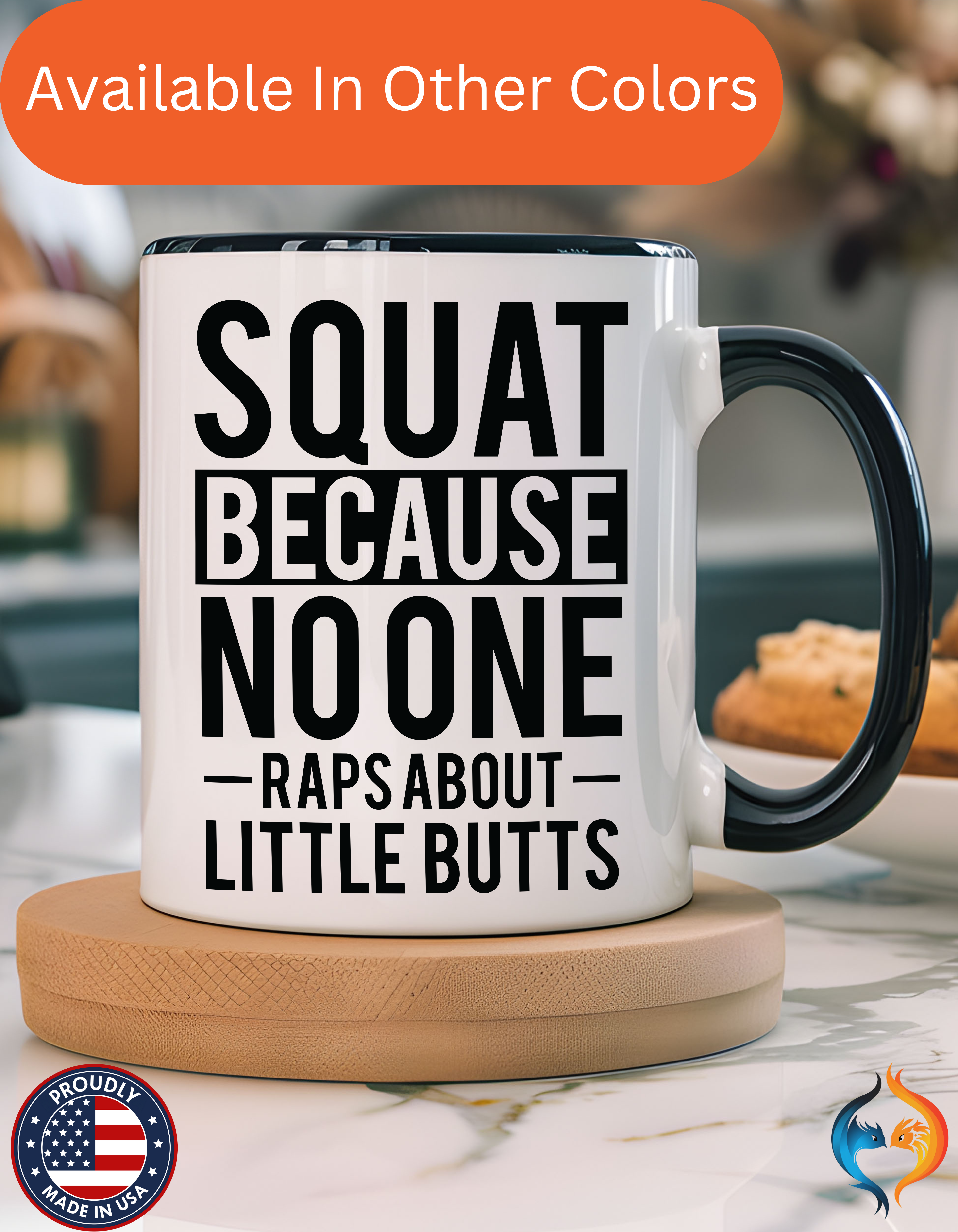 Squat Because Mug Lifestyle Mockup | Nutty Designs