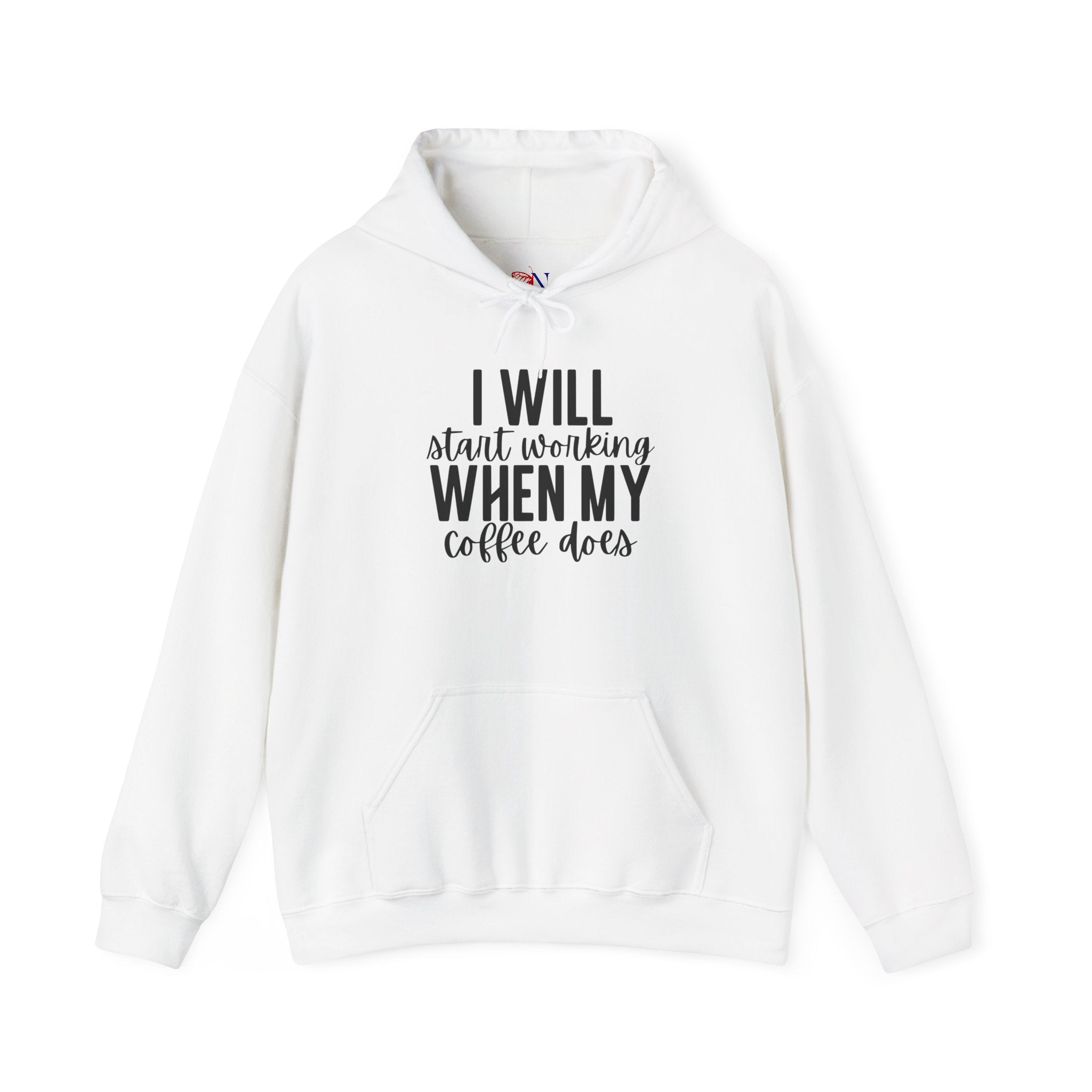 Coffee Lover Hoodie — "I Will Start Working When My Coffee Does" Pullover
