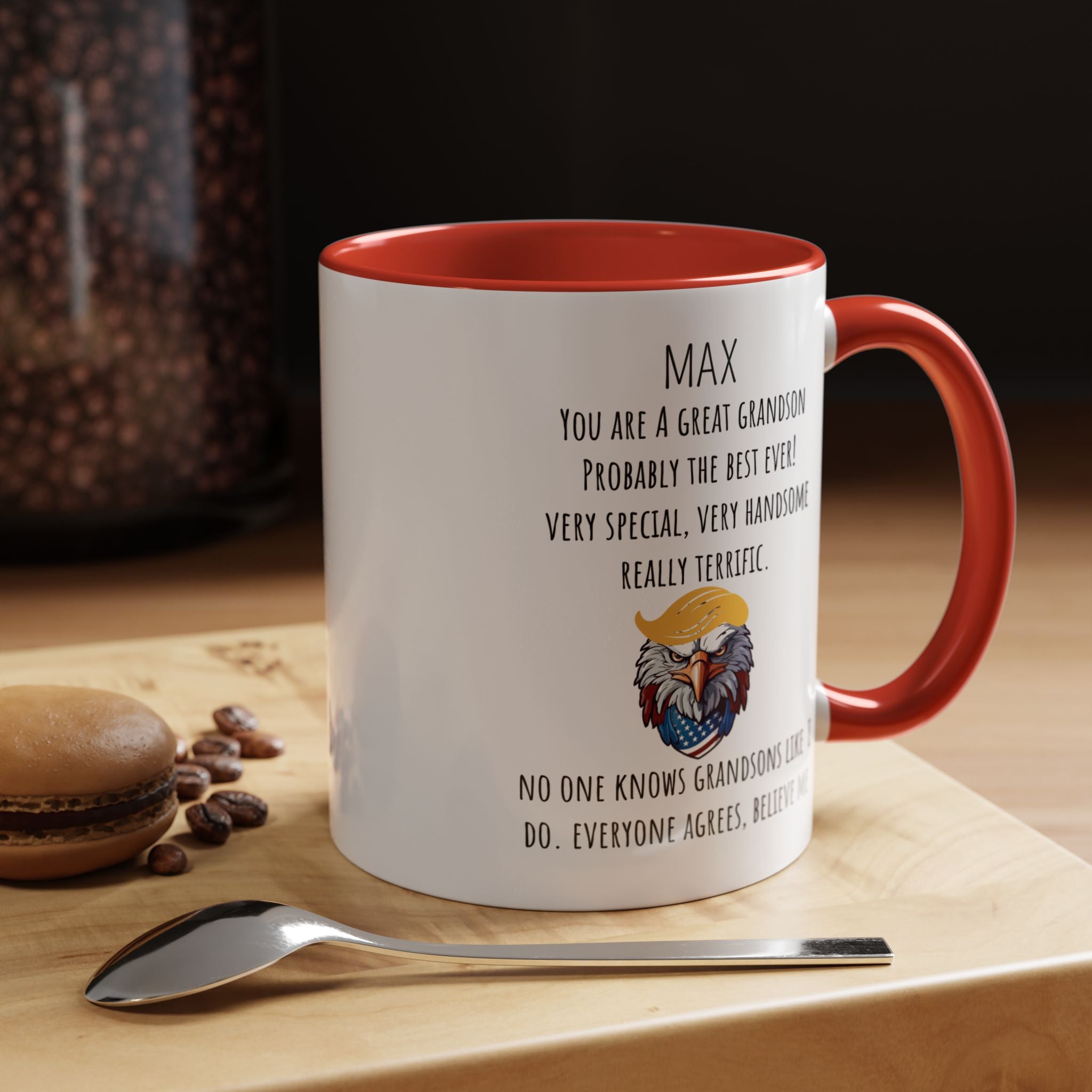 Funny Coffee Mug, Personalized Gift, Trump You are a great Grandson , Mug to Grandson, Gift under 20, Accent Mug (11oz , 15oz)