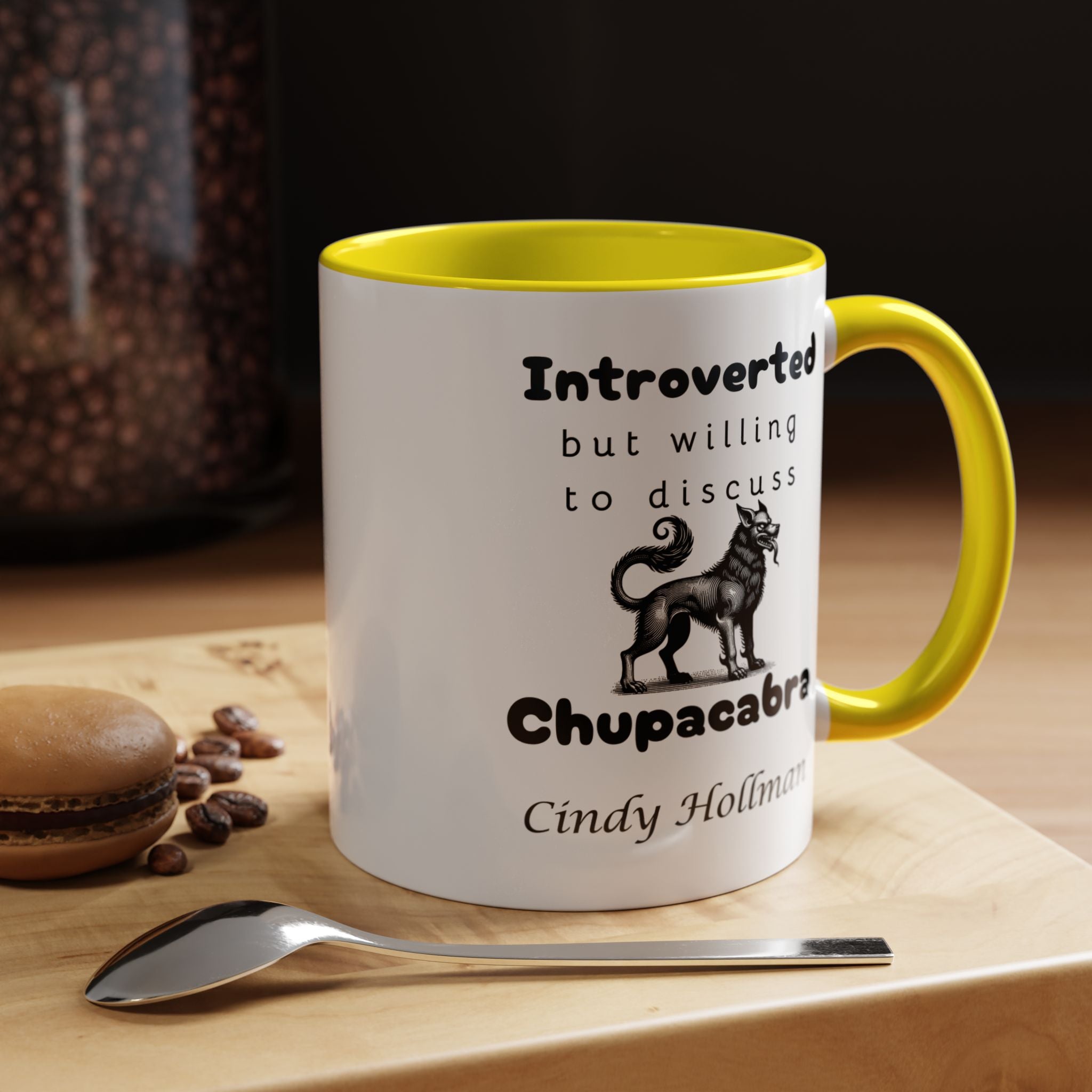 Funny Coffee Mug, Introverted But Willing To Discuss Chupacabra Personalized Accent Coffee Mug (11 and 15oz)