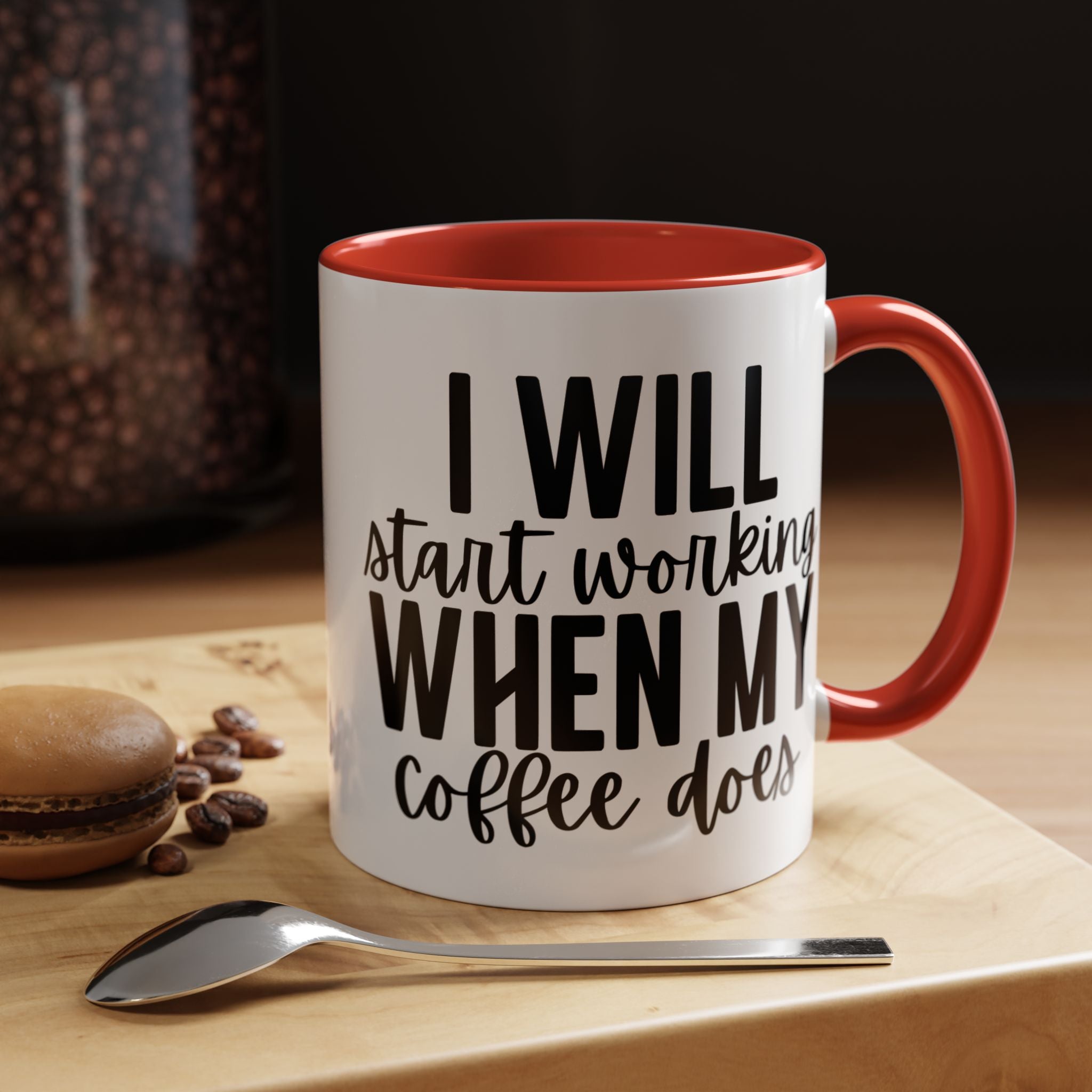 Funny Coffee Mug, Personalized Mug, I Will Start Working When My Coffee Does Accent Cup (11, 15oz), Gift Under 20, White Elephant