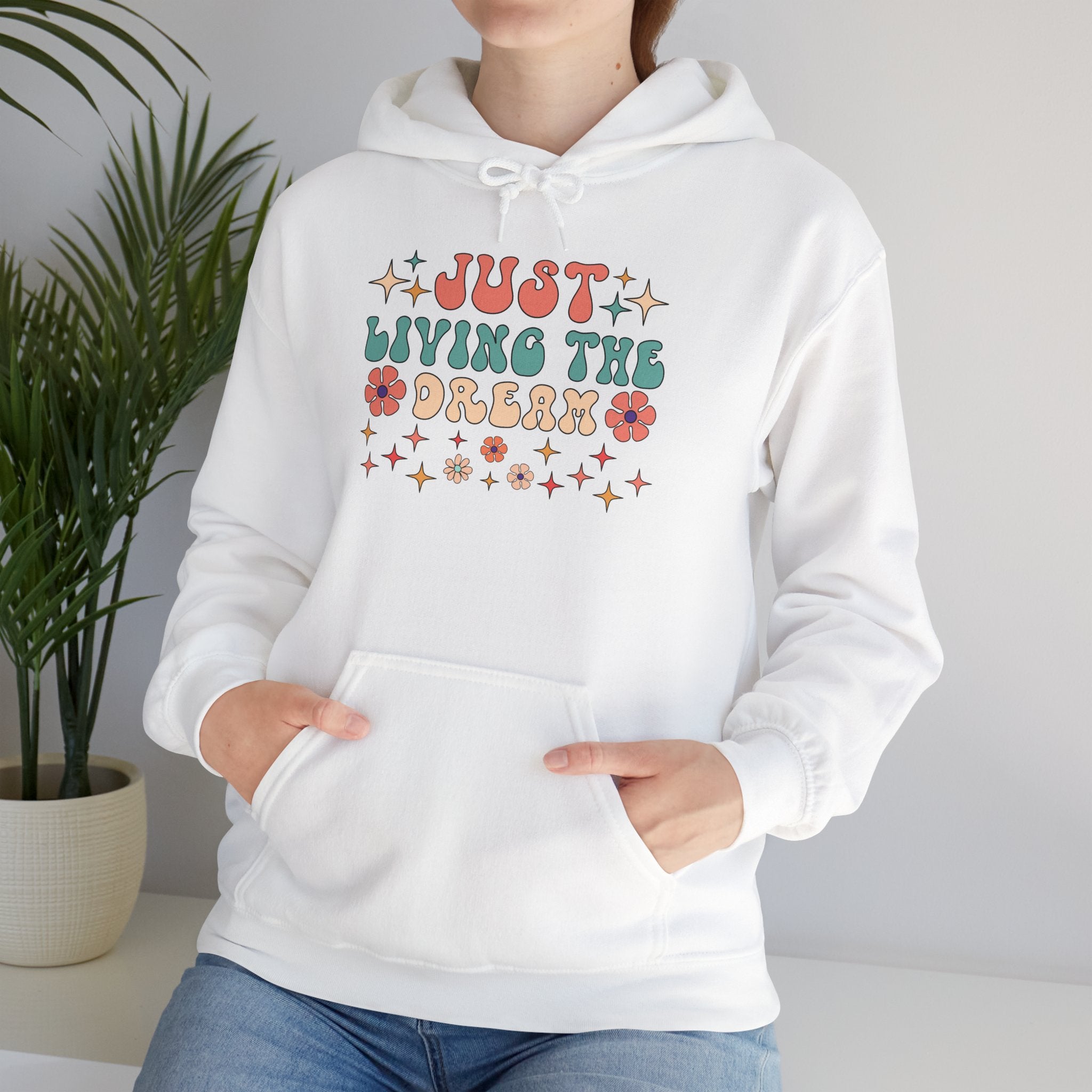 Just Living the Dream Hoodie — Retro Floral Boho Sweatshirt