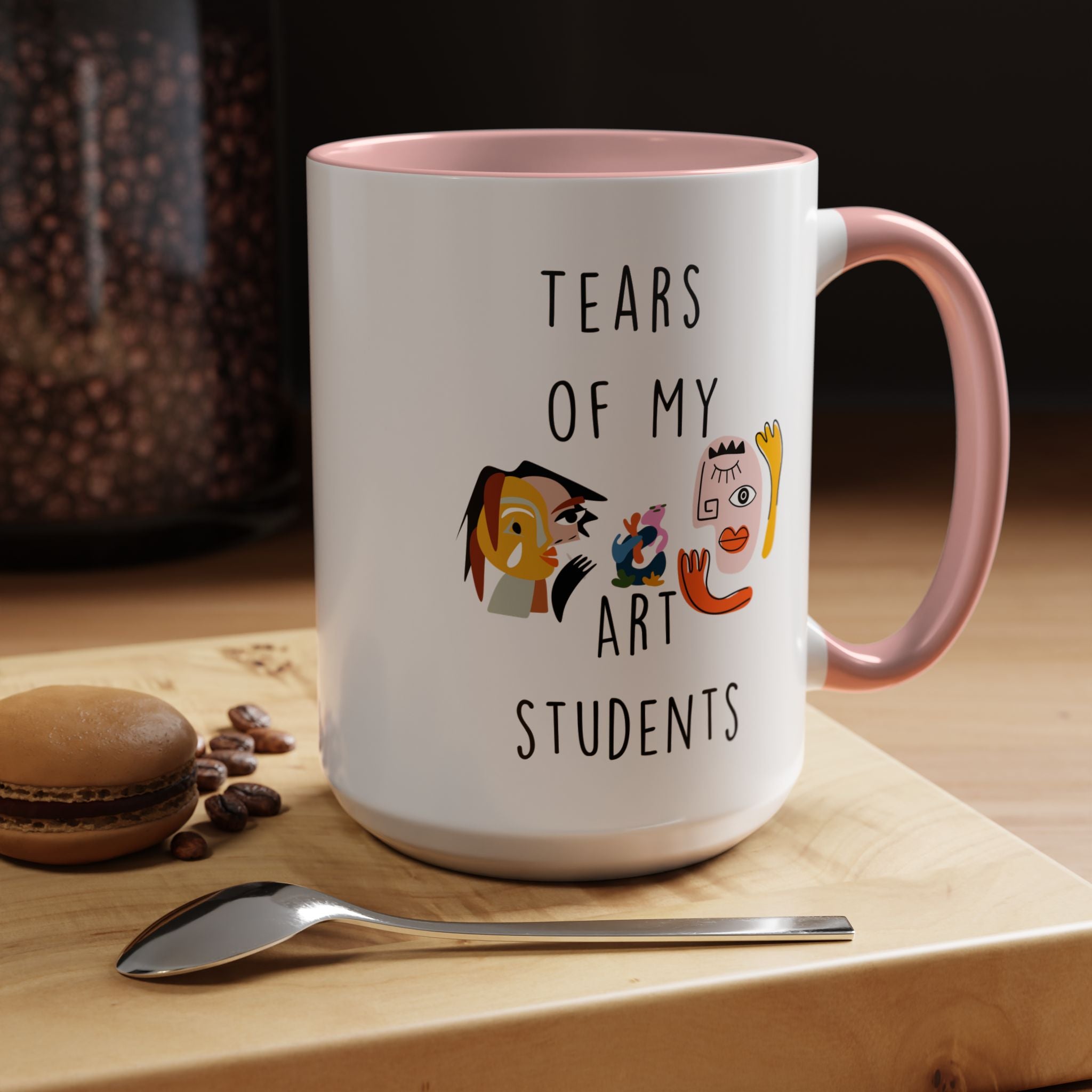 Funny Coffee Mug, Personalized Mug, Tears Of My Arts Students, Accent Cup (11, 15oz), Sarcastic Mug,  Tea Coffee Cup, Gift Under 20