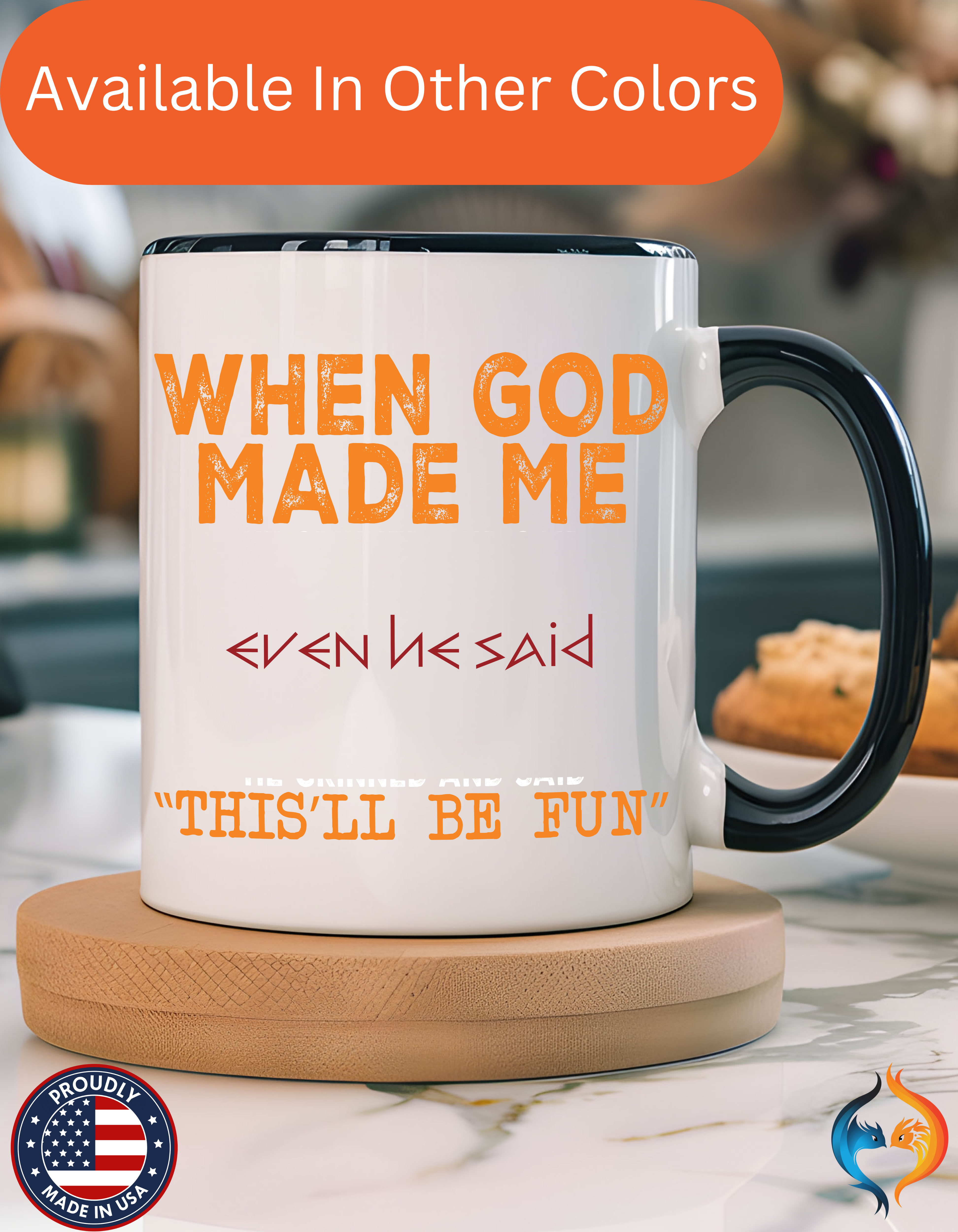 When God Made Me Mug Product Photo | Nutty Designs