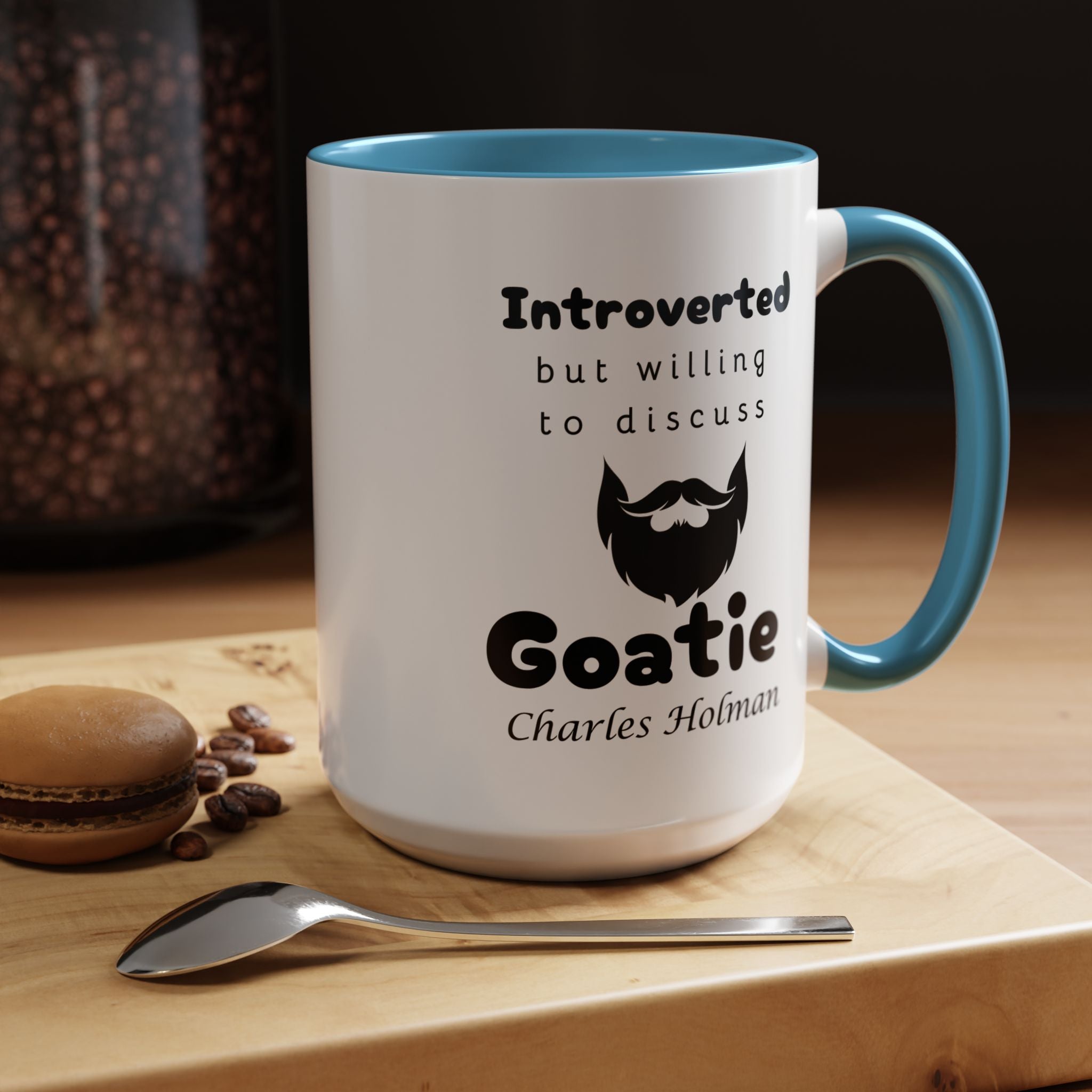 Funny Coffee Mug, Introverted But Willing To Discuss Goatie Personalized Accent Coffee Mug (11 and 15oz)