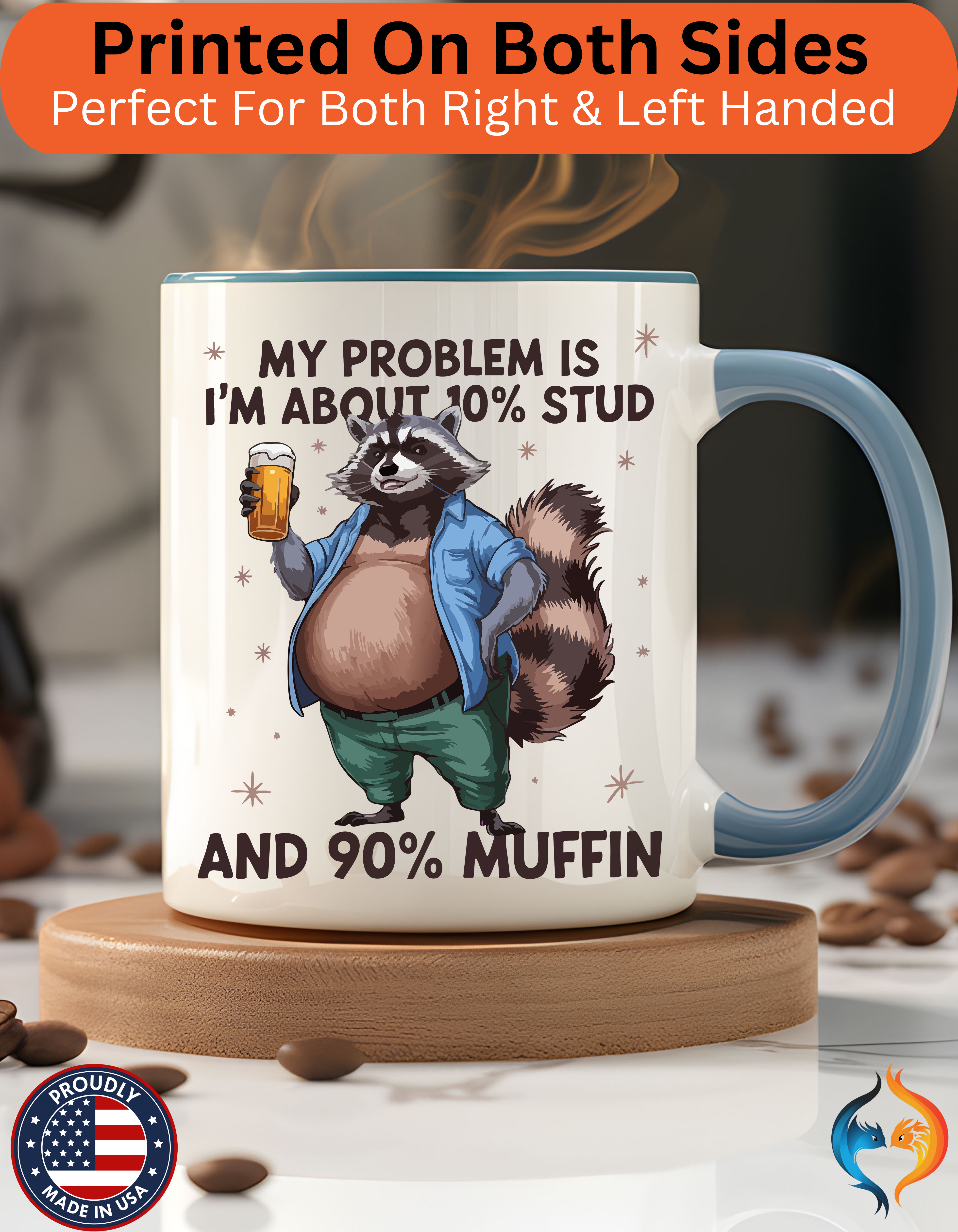 10% Stud - 90% Muffin | Funny Coffee Mug