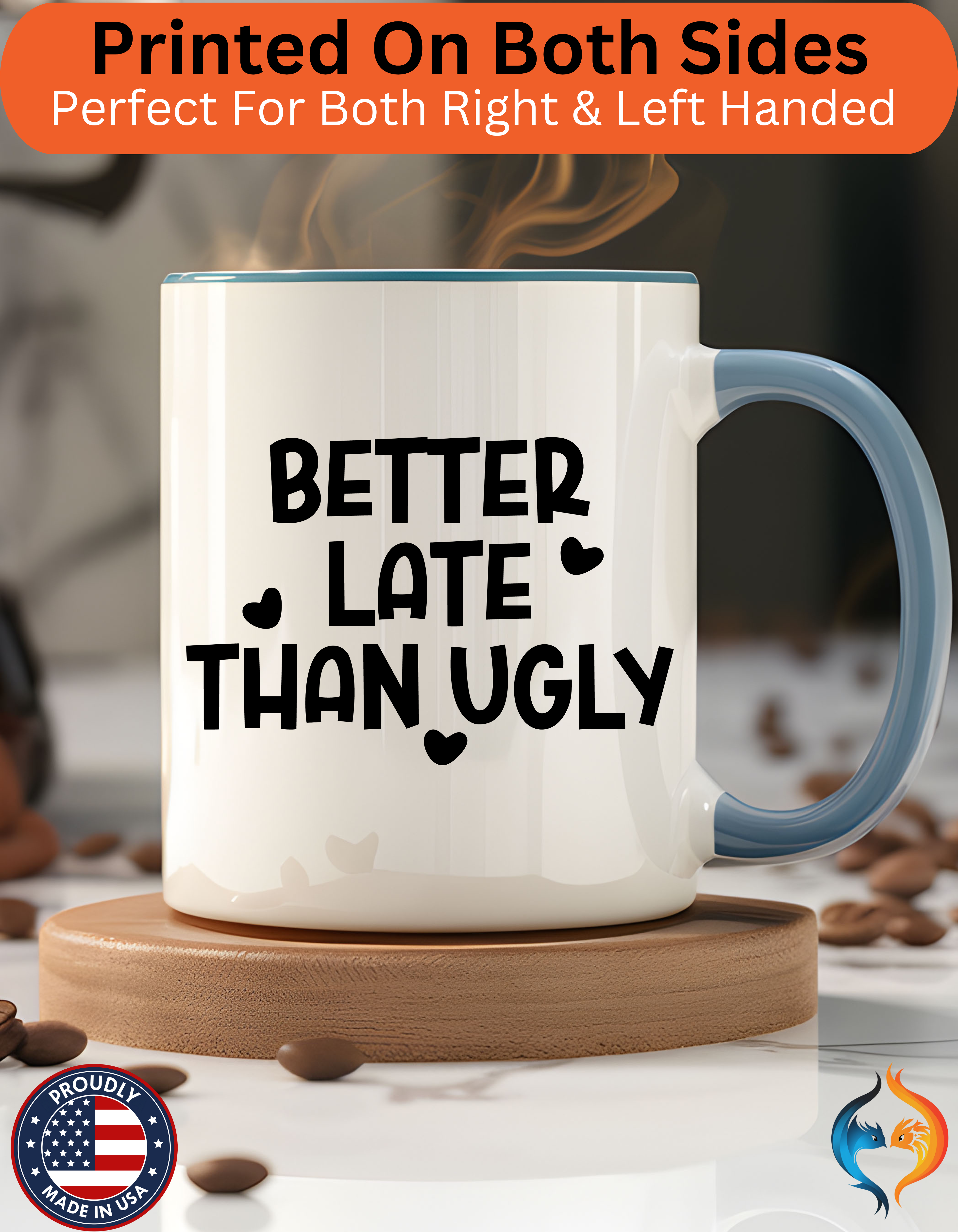 Better Late Than Ugly Mug Lifestyle Mockup | Nutty Designs