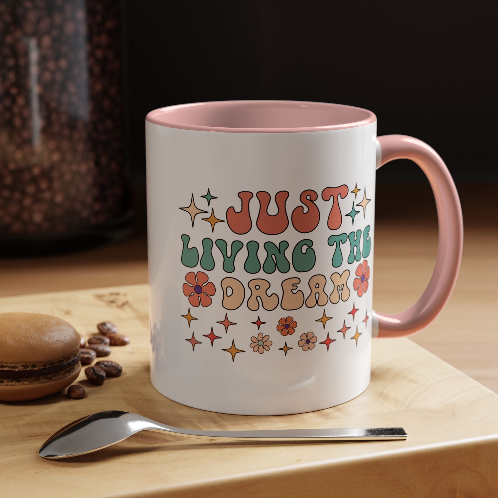 Personalized Mug, Just Living The Dream Accent Cup (11, 15oz), Gift Under 20, White Elephant, Positivity Motivational Mug, Happy Vibes