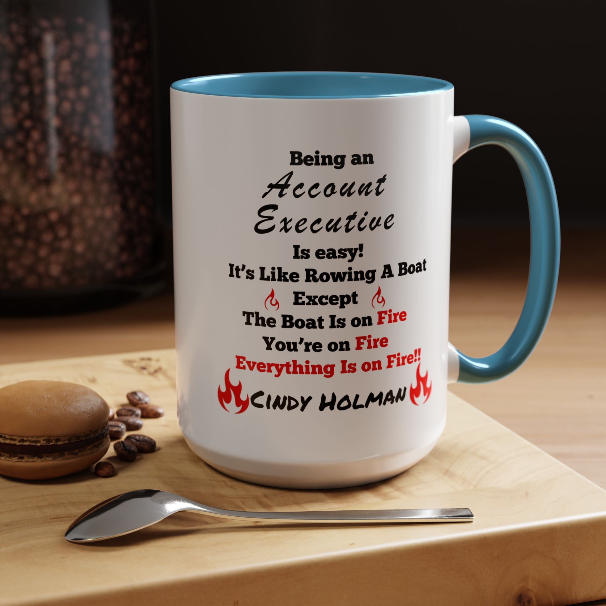 Being An Account Executive Is Easy Accent Coffee Mug (11, 15oz), Funny Work Mug, Personalized Mug, Gift For Coworker, Team Building Merch