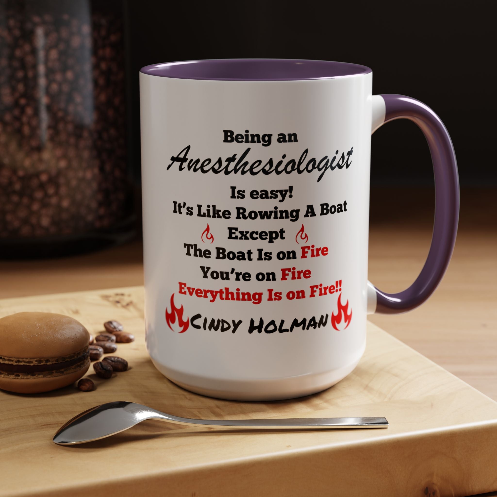 Being An Anesthesiologist  Is Easy Accent Coffee Mug (11, 15oz), Funny Work Mug, Personalized Mug, Gift For Coworker, Team Building Merch