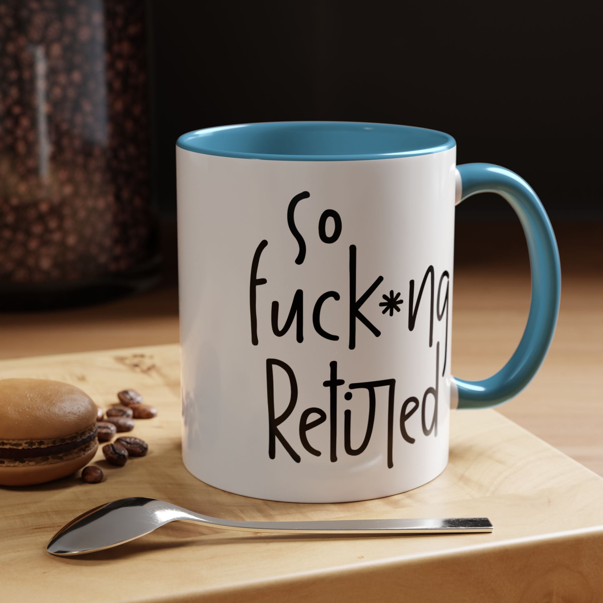 Funny Coffee Mug, Personalized Mug, So Fucking Retired Accent Cup (11, 15oz), Gift Under 20, White Elephant gift, Retirement Gift