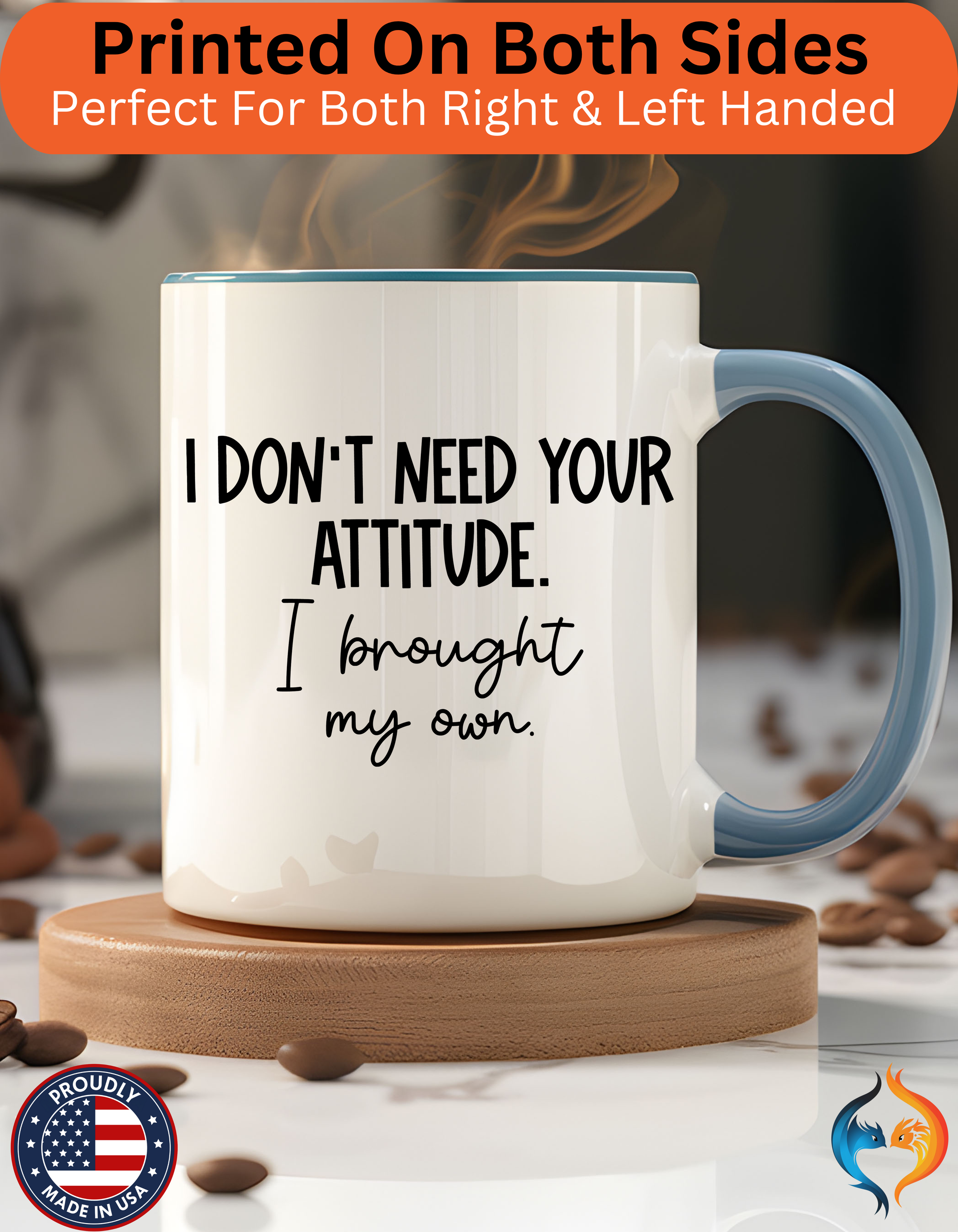 I Don t Need Your Attitude Mug Lifestyle Mockup | Nutty Designs