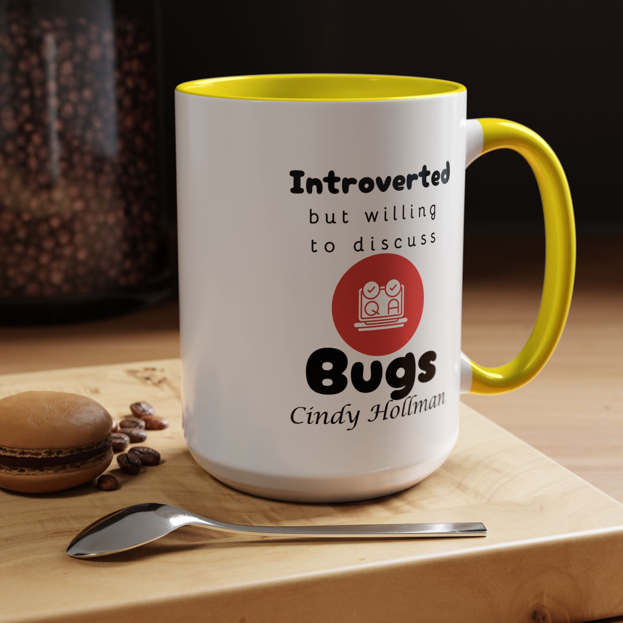Introverted But Willing To Discuss Bugs Personalized Accent Coffee Mug (11 and 15oz) For Quality Assurance QA Analyst, IT Geeks, Nerds
