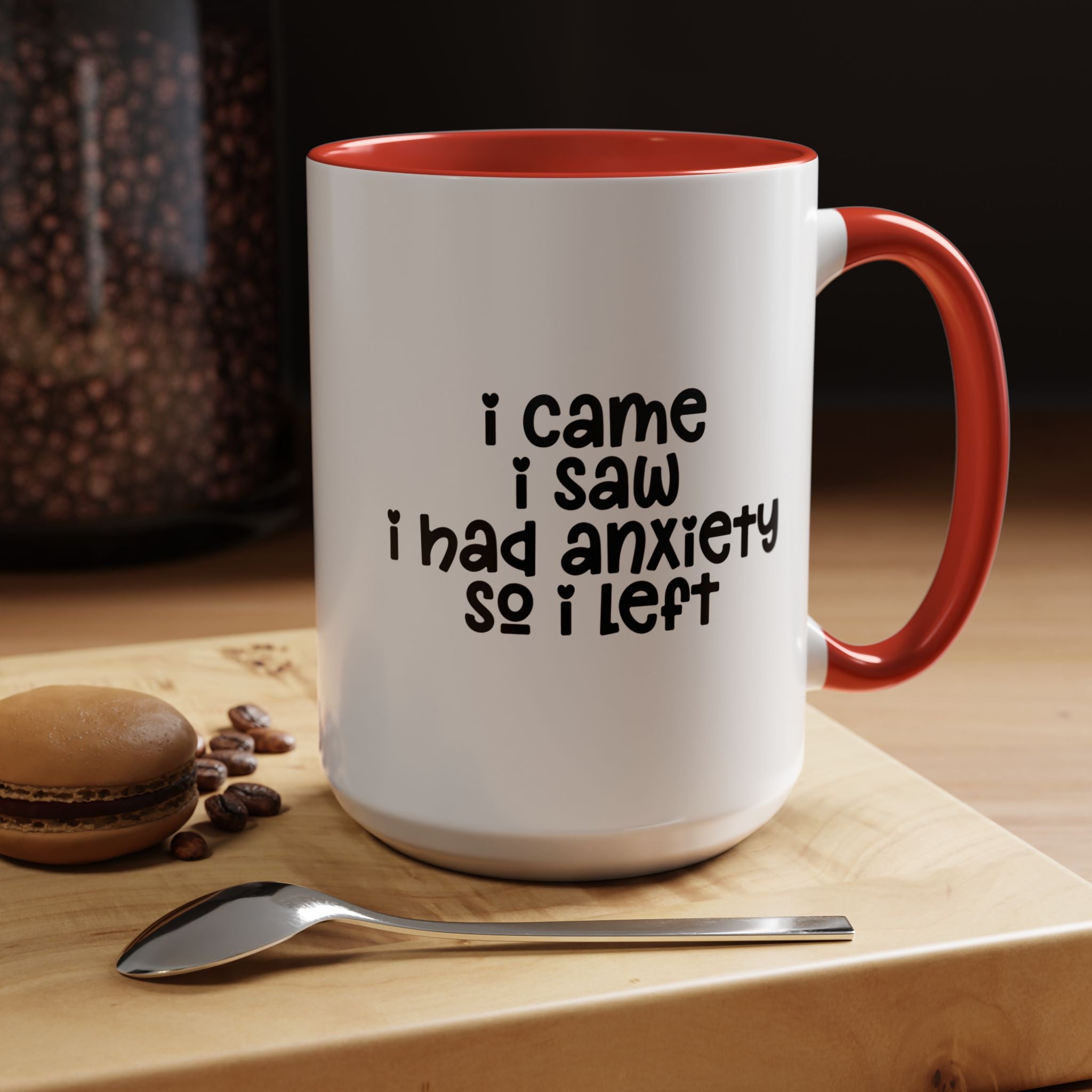 I Came I Saw | Funny Coffee Mug, Sarcastic Tea Cup, Unique Gift Idea