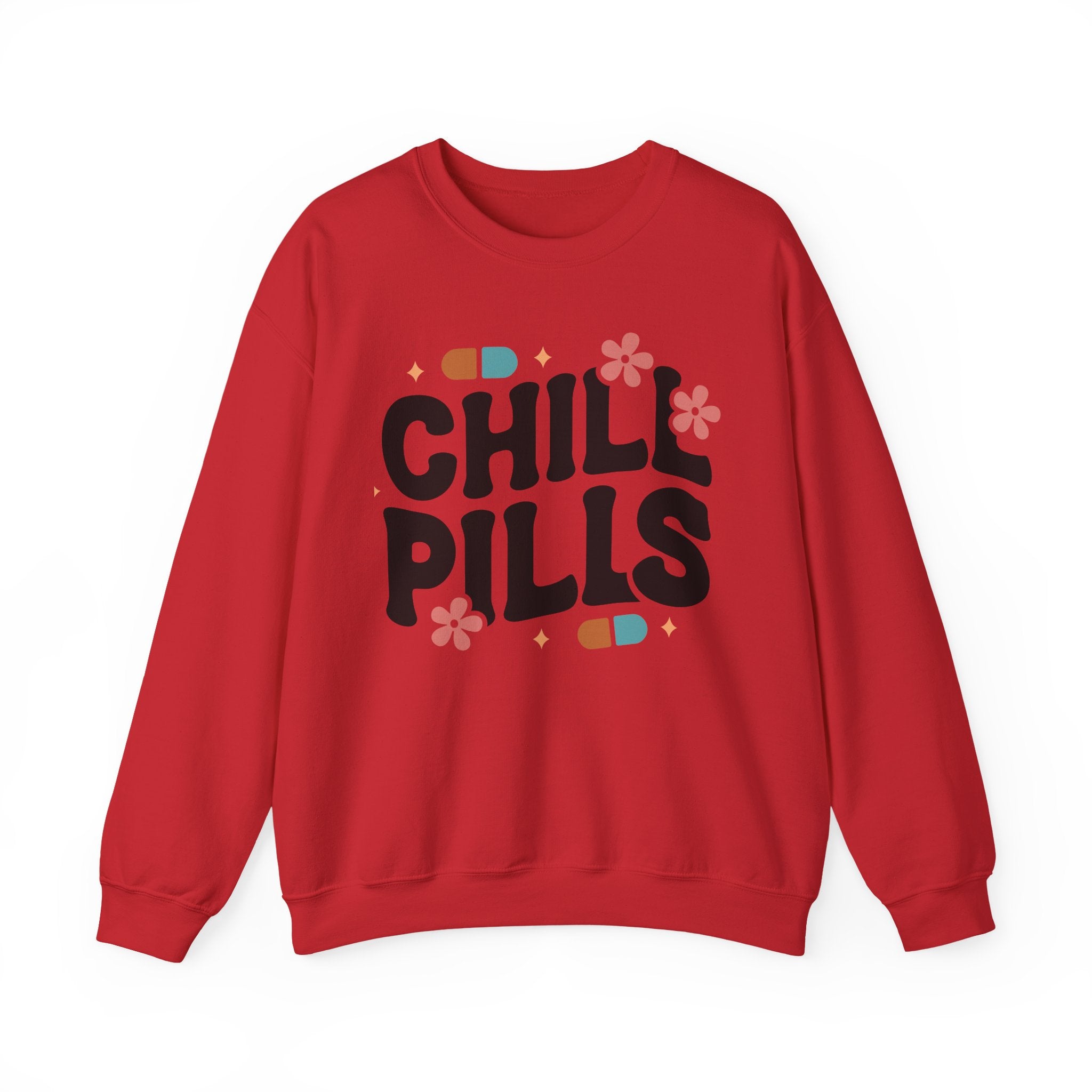 Chill Pills Sweatshirt