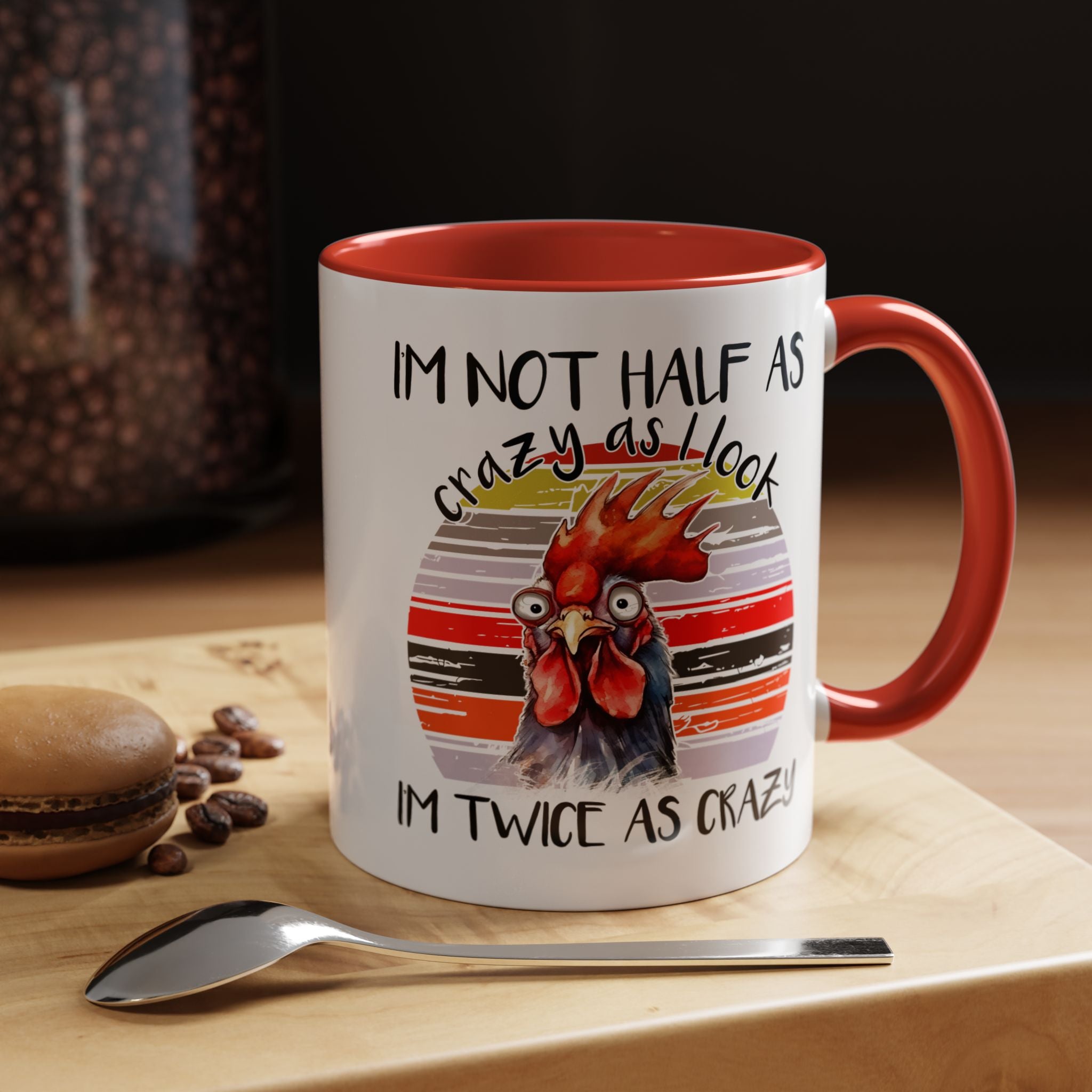 Funny Coffee Mug, Personalized Mug, I'm Not Half As Crazy As I Look I'm Twice As Crazy Accent Cup (11, 15oz), Gift Under 20, White Elephant