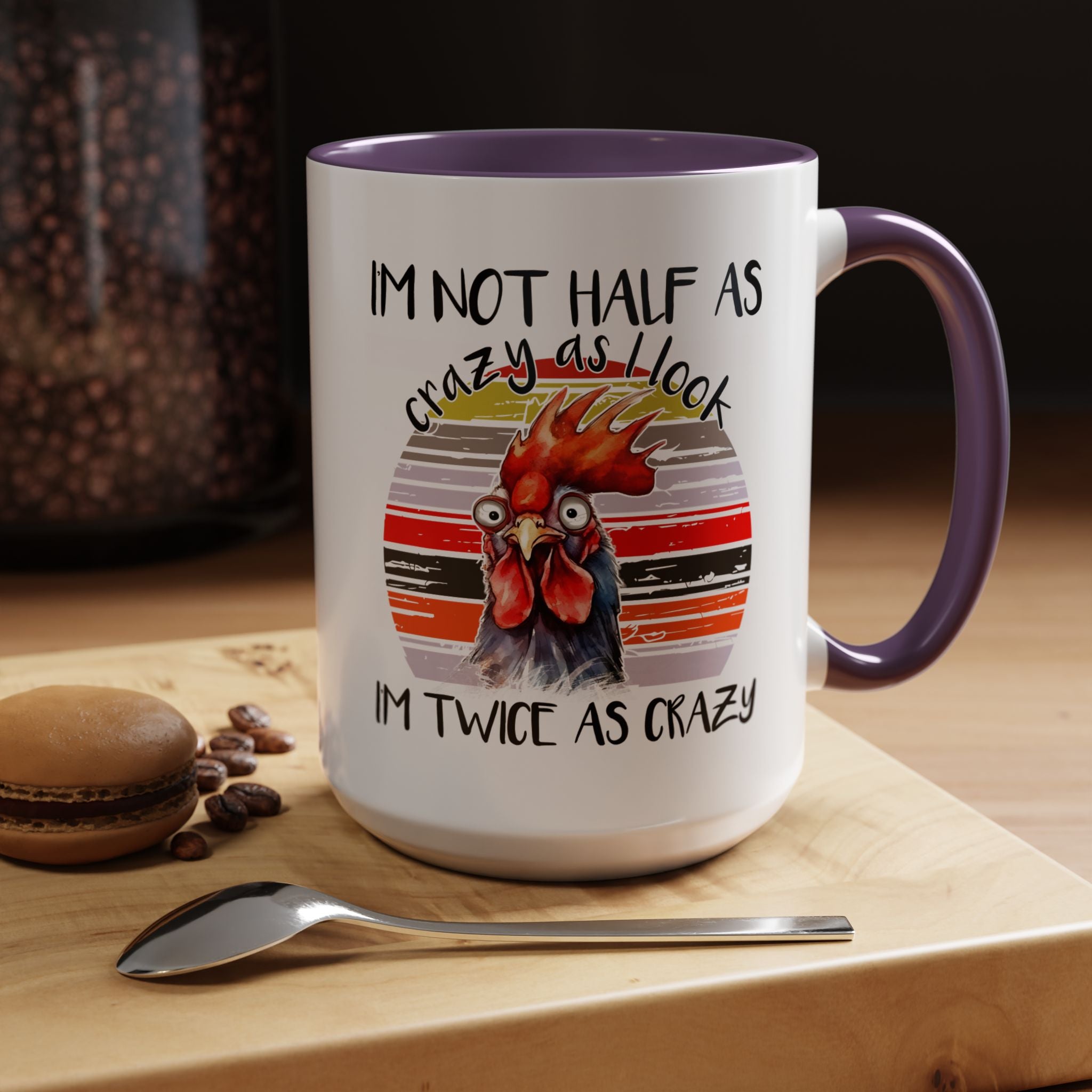 Funny Coffee Mug, Personalized Mug, I'm Not Half As Crazy As I Look I'm Twice As Crazy Accent Cup (11, 15oz), Gift Under 20, White Elephant