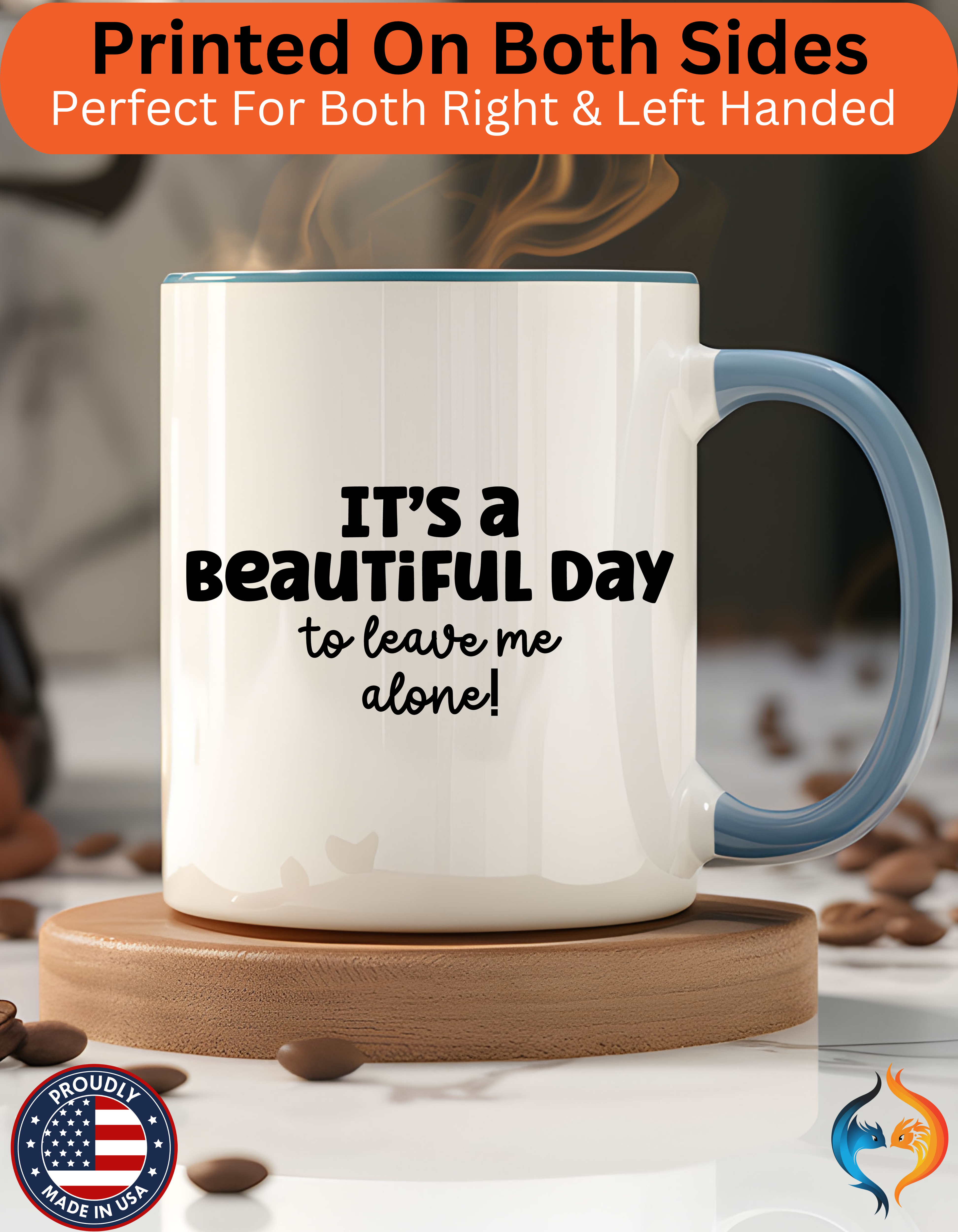 Its a Beautiful Day Mug Product Photo | Nutty Designs