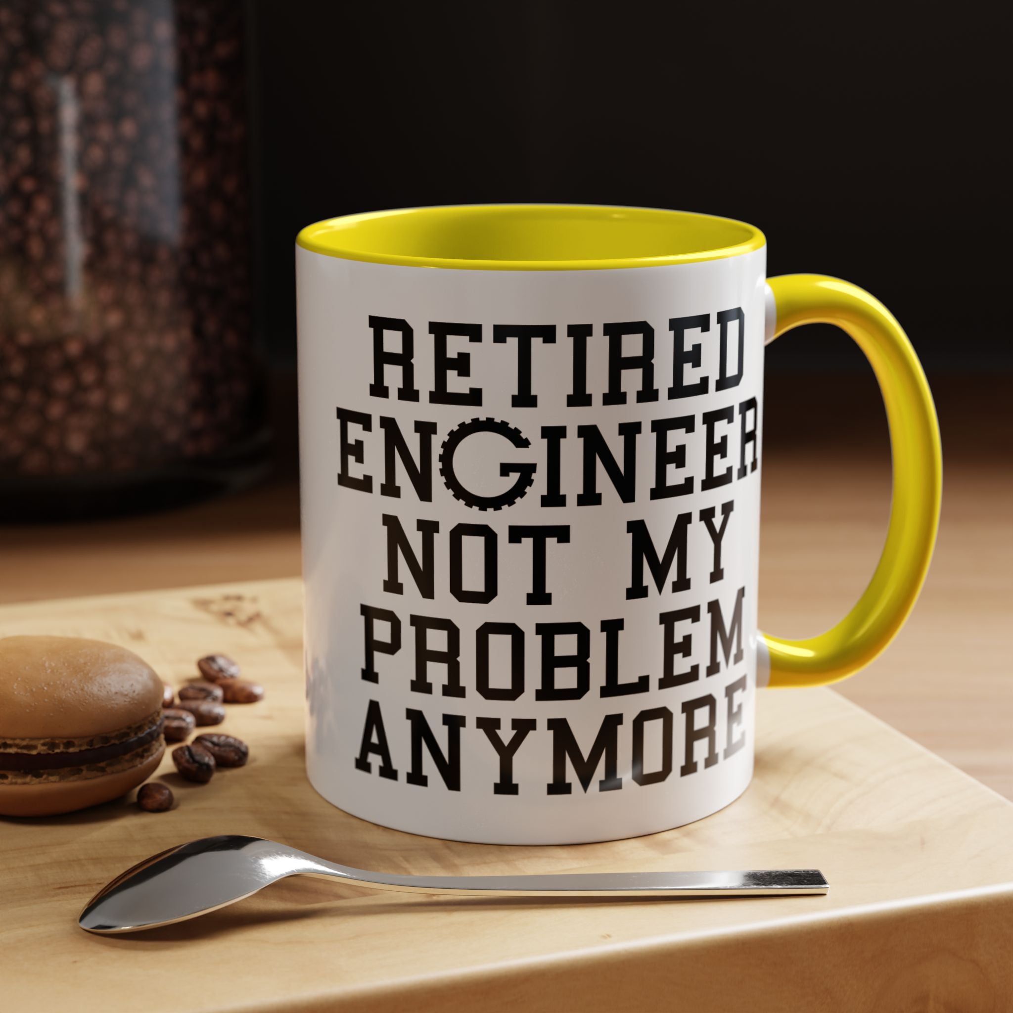 Funny Coffee Mug, Personalized Mug, Retired Engineer Not My Problem Anymore,  Accent Cup (11, 15oz), Gift Under 20, Retirement Gift