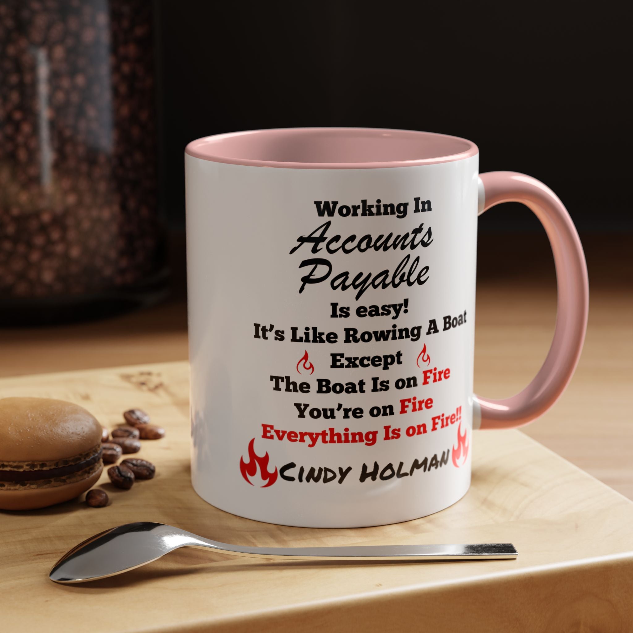 Working In Accounts Payable Is Easy Accent Coffee Mug (11, 15oz), Funny Work Mug, Personalized Mug, Gift For Coworker, Team Building Merch