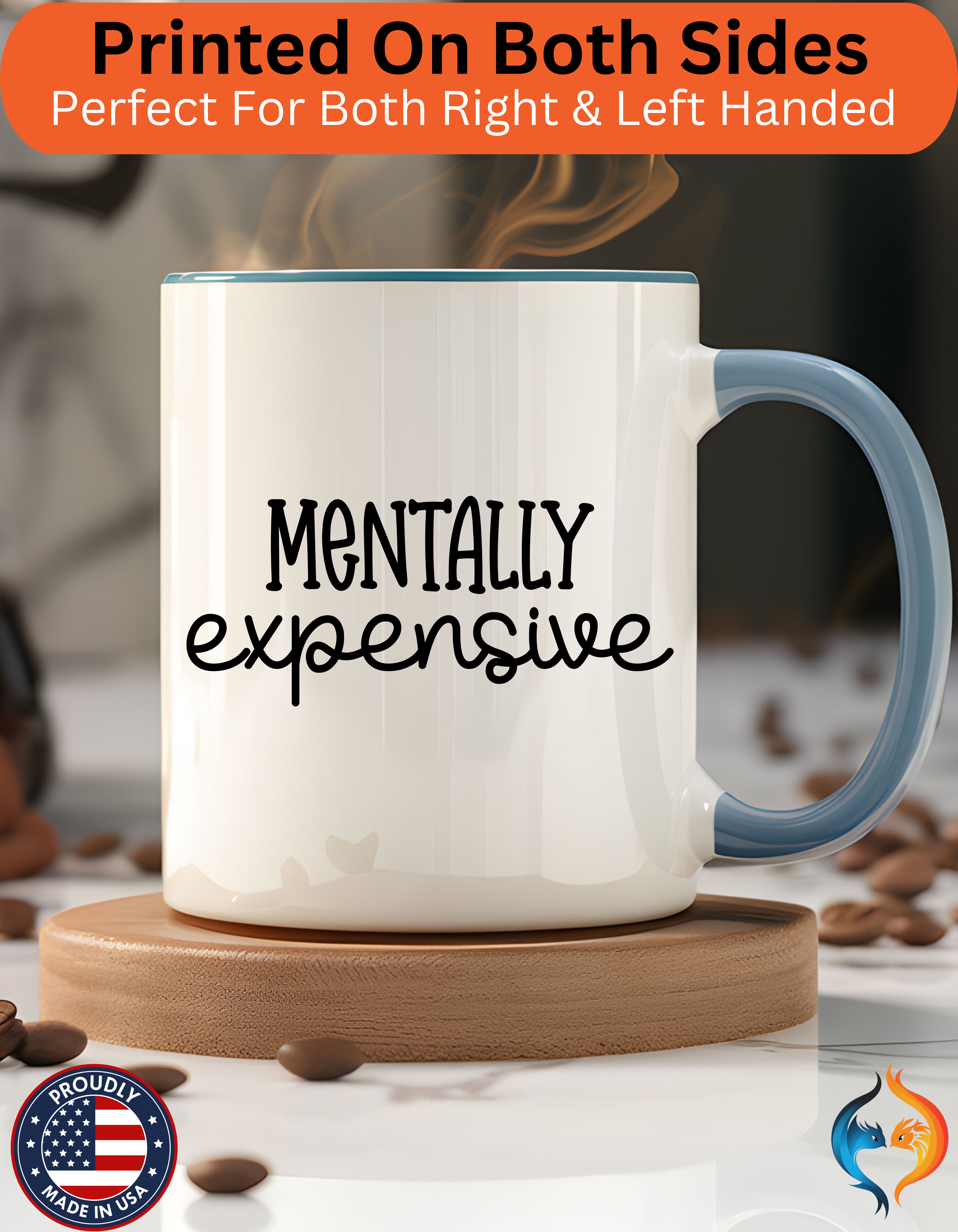 Mentally Expensive, Sarcastic Tea Cup, Unique Mug Lifestyle Mockup | Nutty Designs