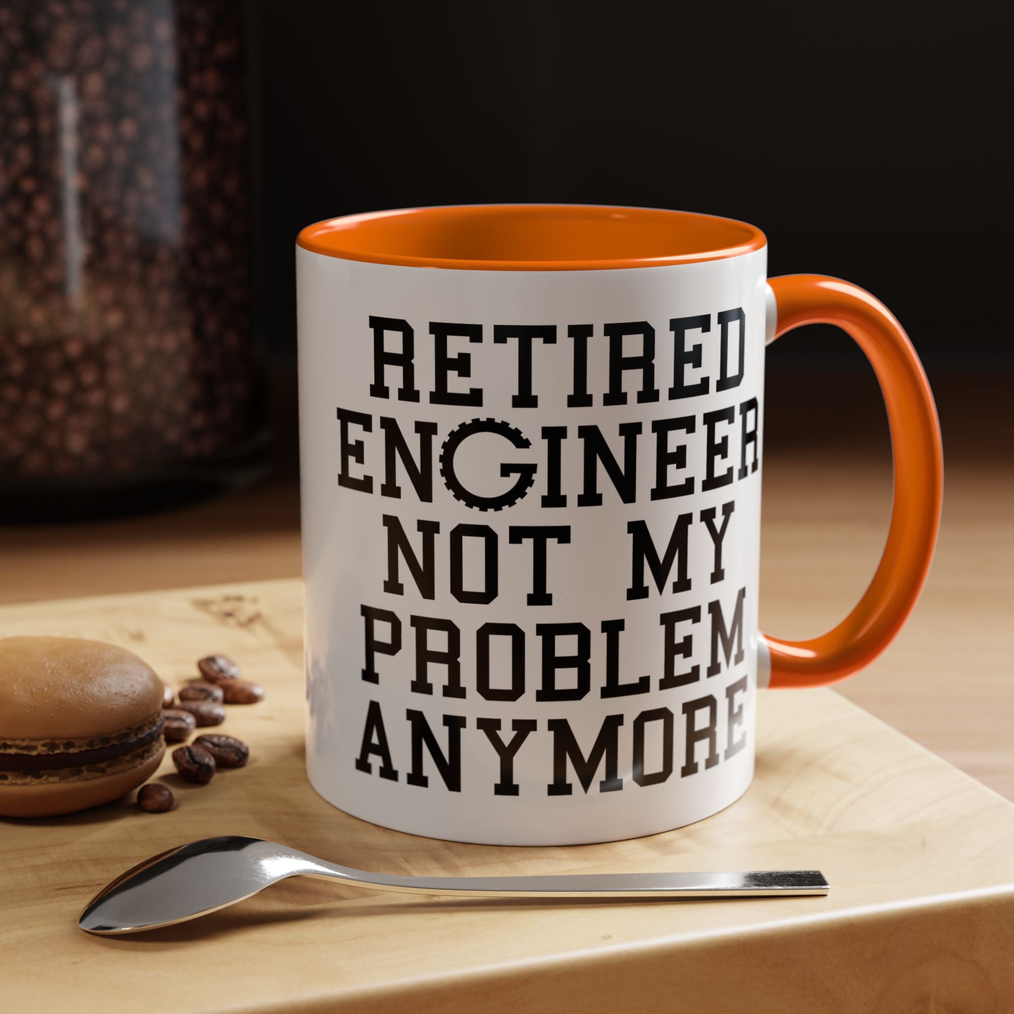 Funny Coffee Mug, Personalized Mug, Retired Engineer Not My Problem Anymore,  Accent Cup (11, 15oz), Gift Under 20, Retirement Gift