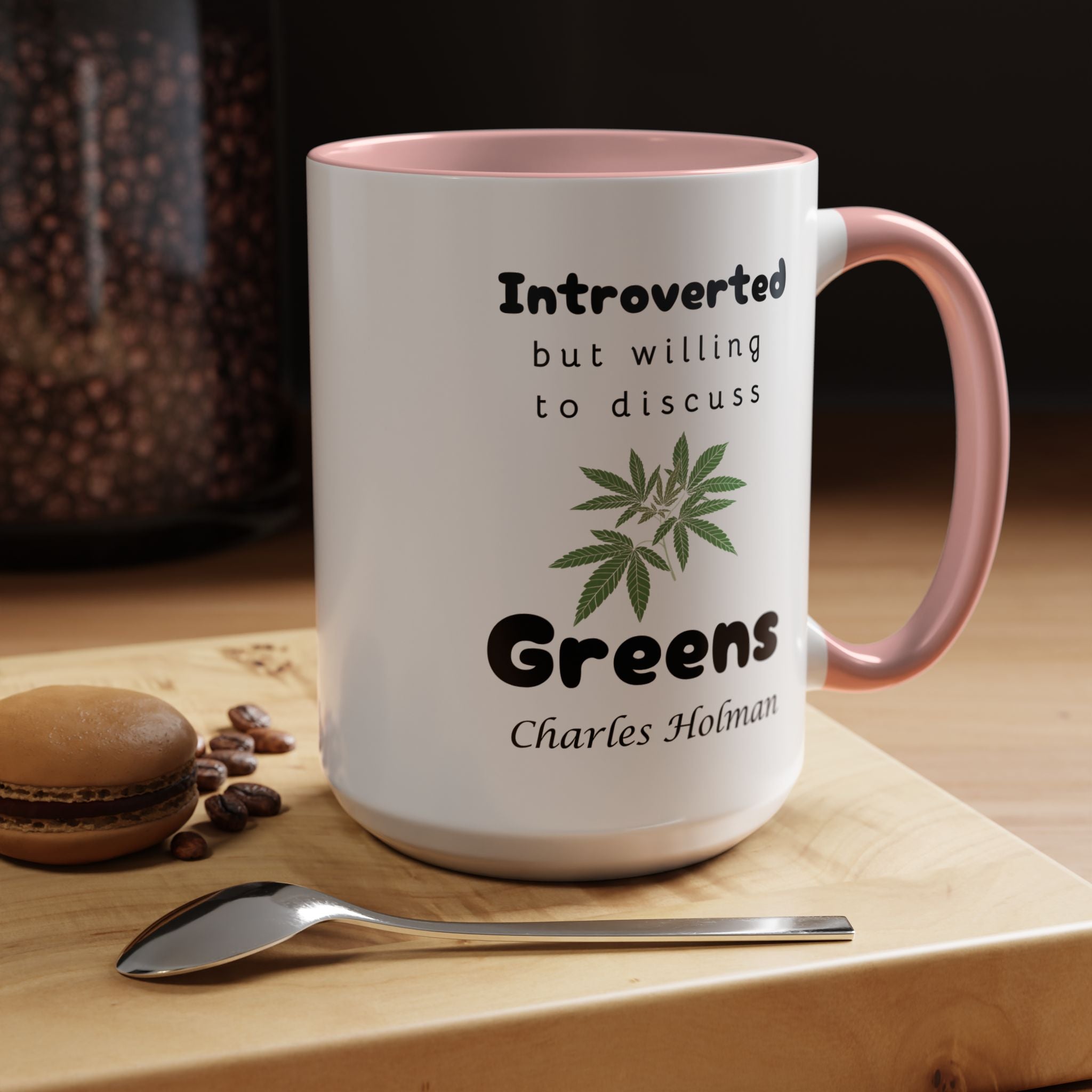 Funny Coffee Mug, Introverted But Willing To Discuss Greens Personalized Accent Coffee Mug (11 and 15oz)