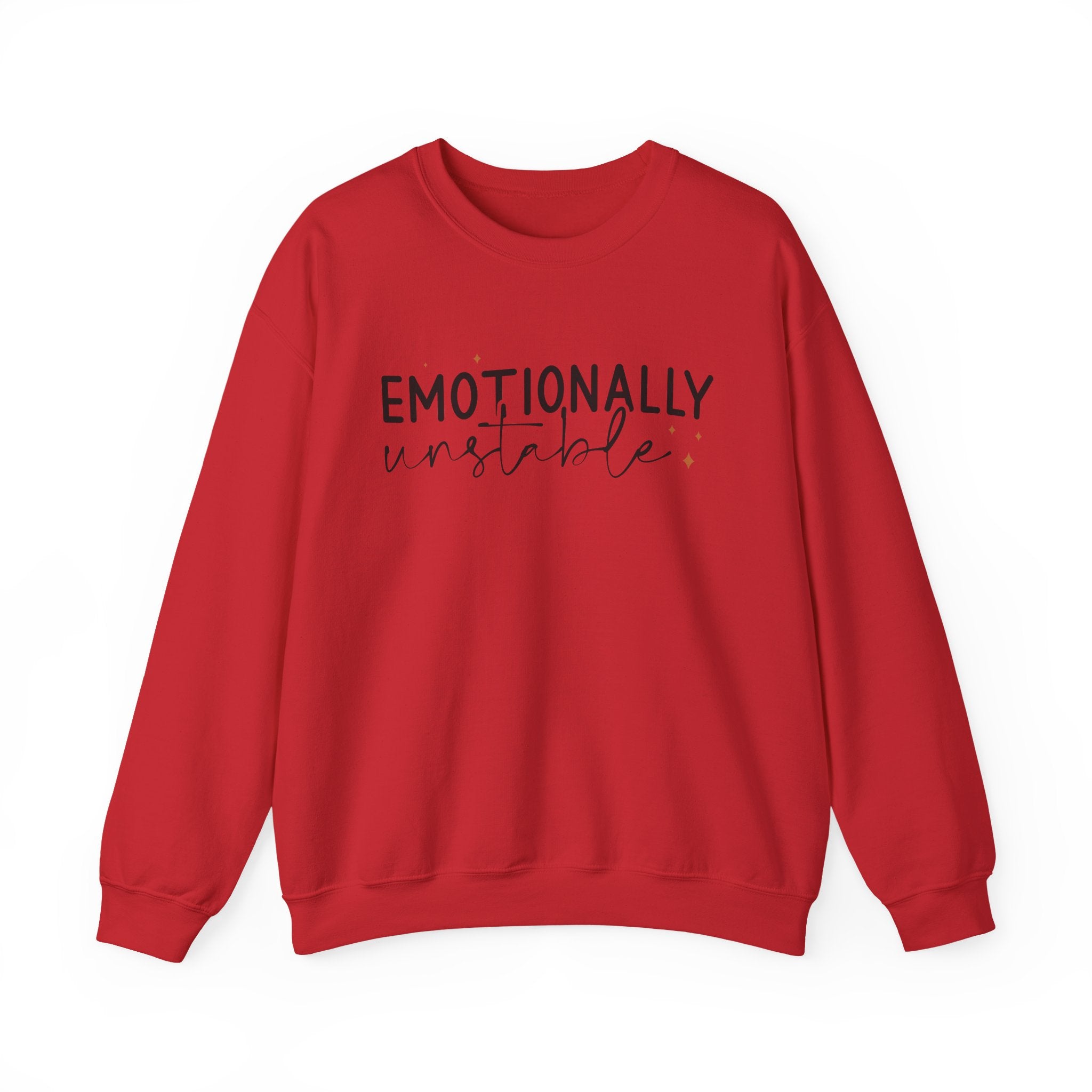 Emotionally Unstable Sweatshirt