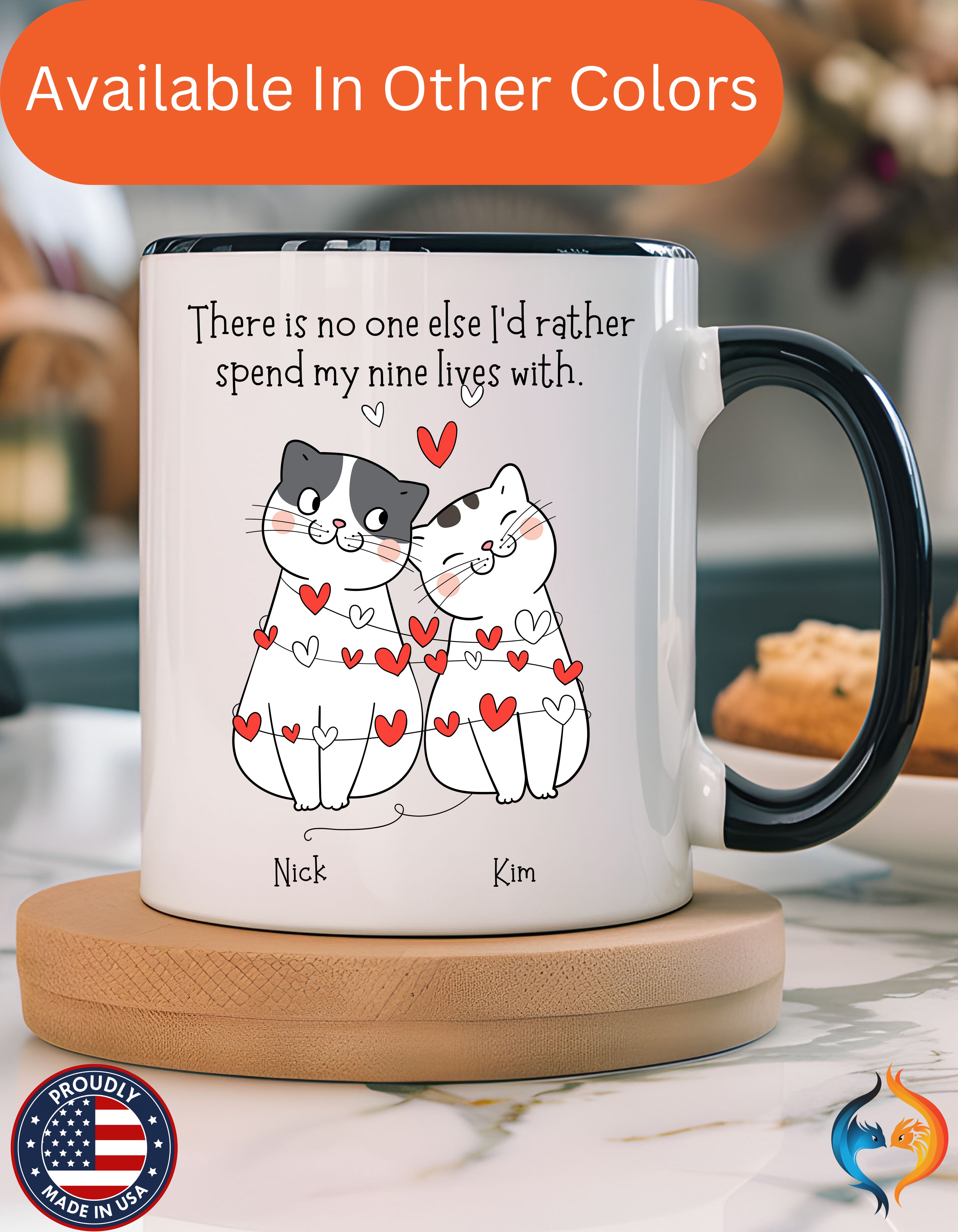 No one else I'd rather spend my nine lives with Mug Product Photo | Nutty Designs