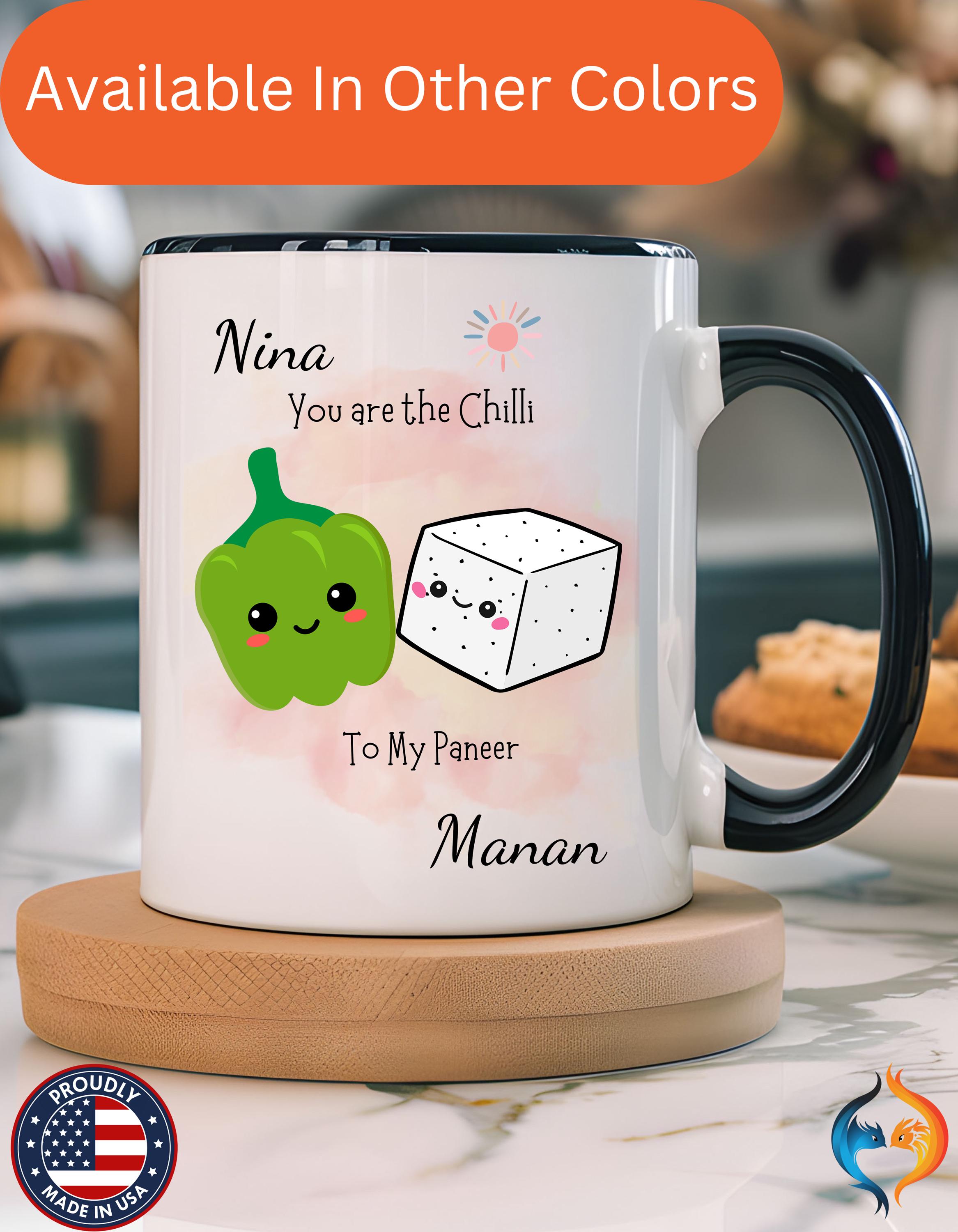 Funny Coffee Mug, Personalized Mug, You Are Chili To My Paneer Couple Accent Cup 11/15oz, Anniversary, Valentines, Wedding, Romantic Him her