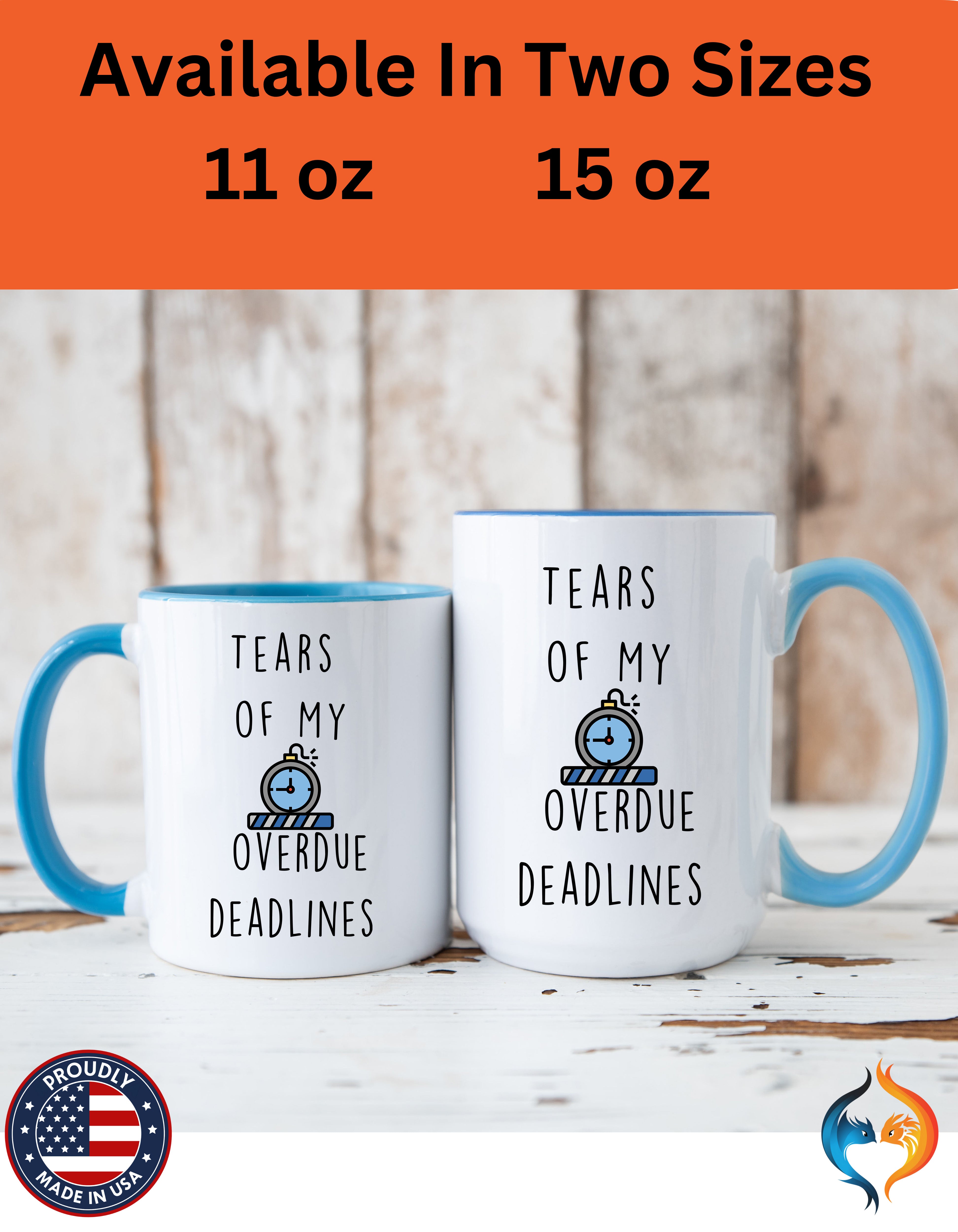 Funny Coffee Mug, Personalized Mug, Tears Of My Overdue Deadlines, Accent Cup (11, 15oz), Sarcastic Mug,  Tea Coffee Cup, Gift Under 20