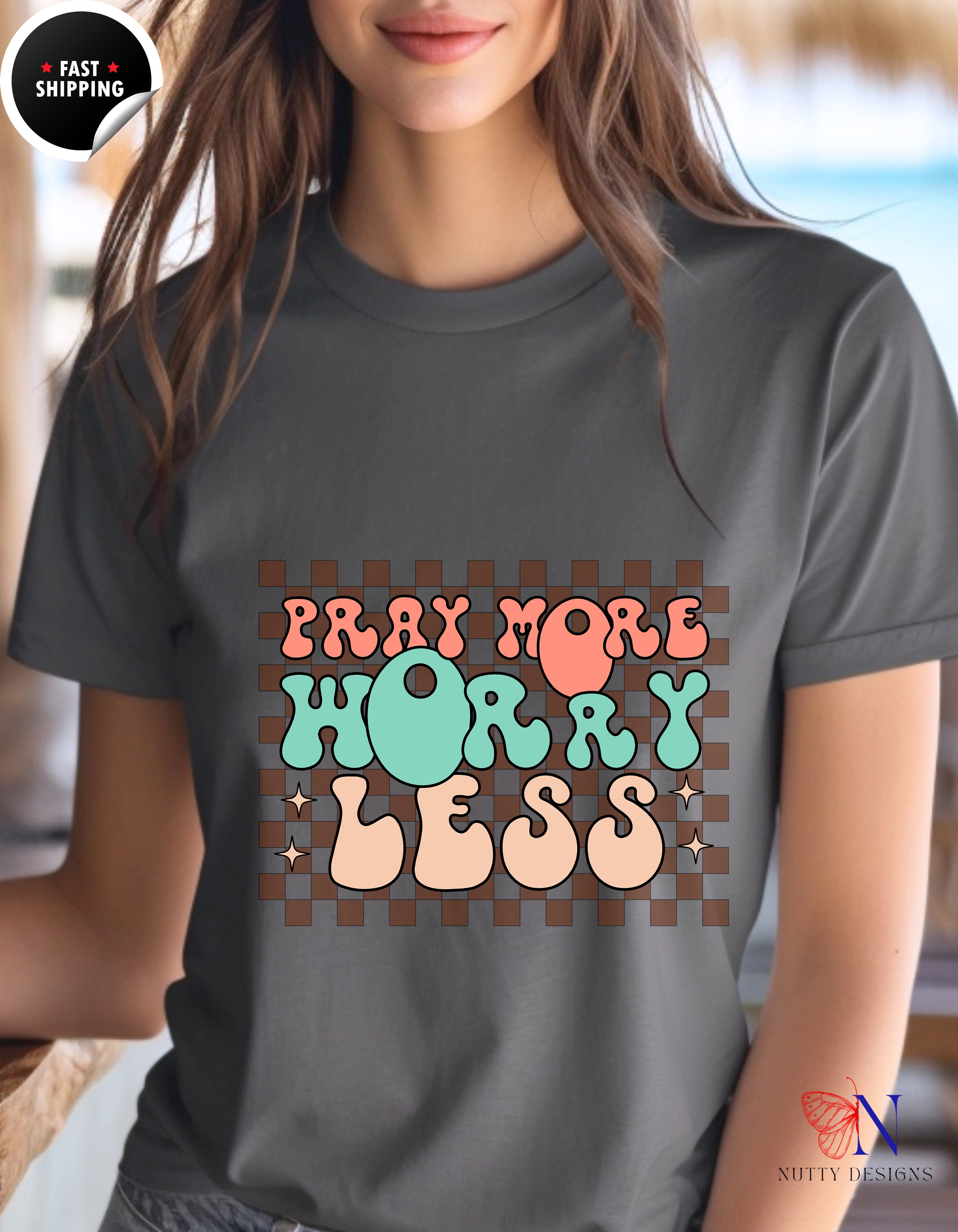 Pray More, Worry Less, Encouraging , Happy T-Shirt Lifestyle Mockup | Nutty Designs