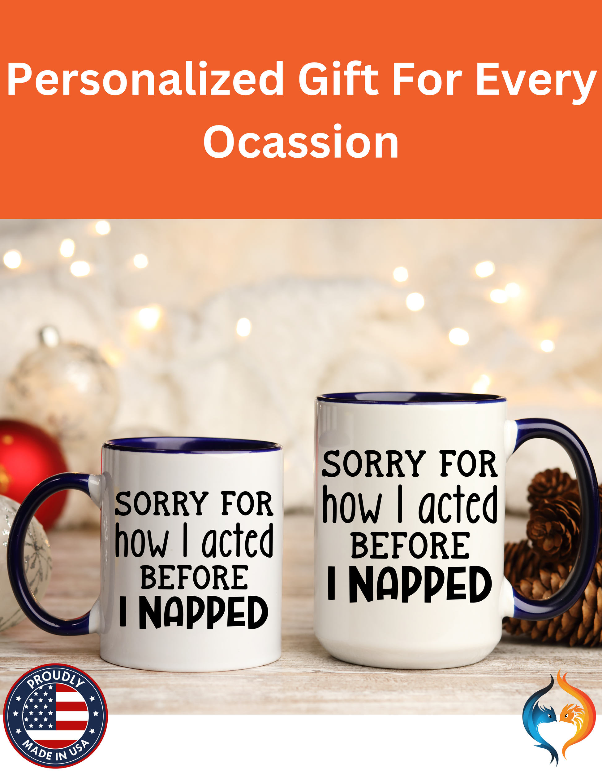 Sorry For how I acted Before I Napped Mug Product Photo | Nutty Designs
