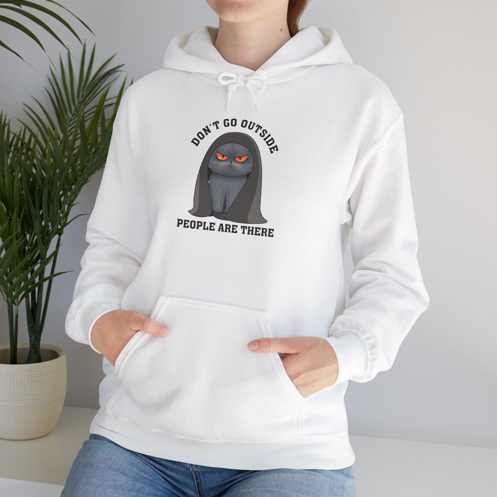 Don't Go Outside Hoodie — 'People Are There' Funny Introvert Hooded Sweatshirt