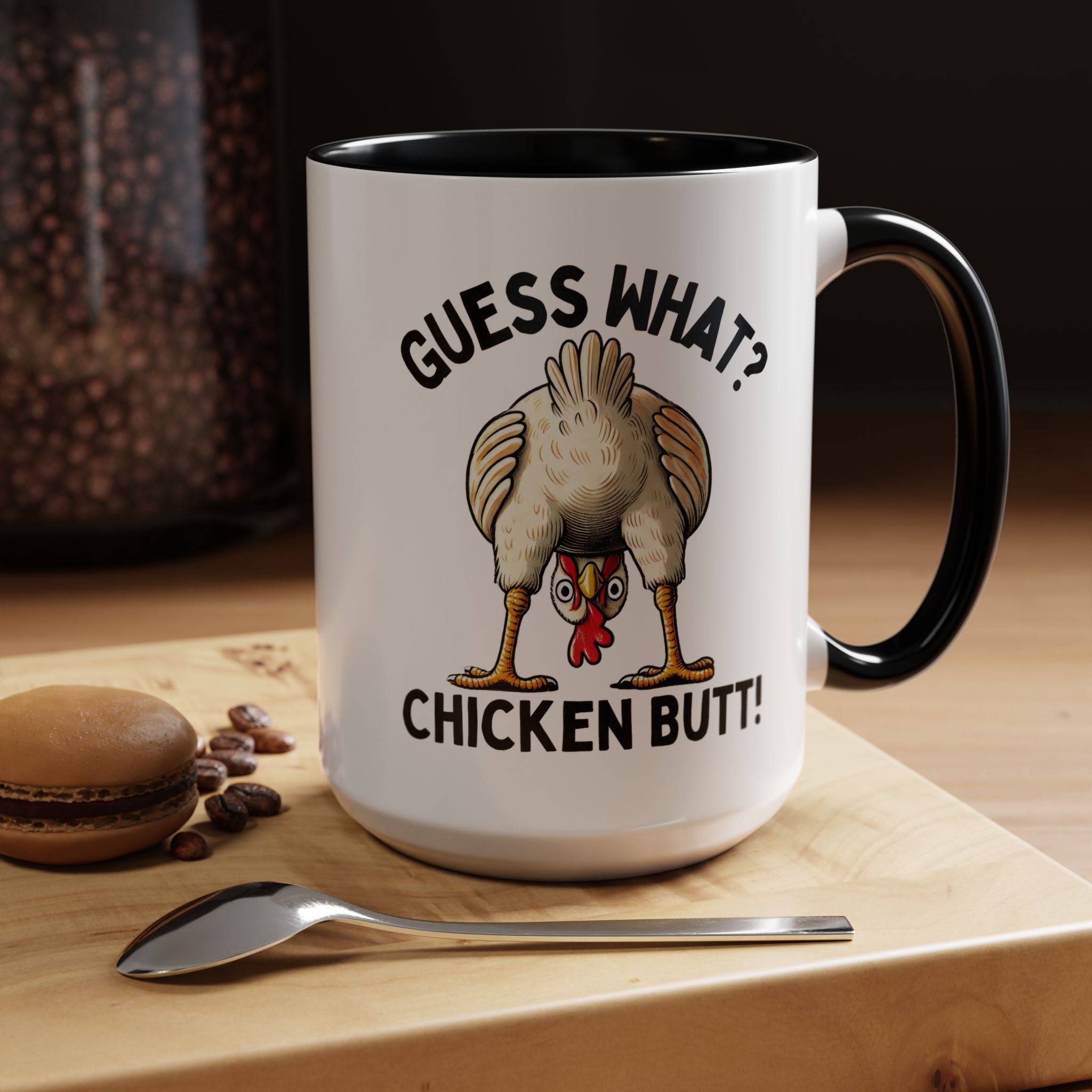 Funny Coffee Mug, Personalized Mug, Guess What Chicken Butt Accent Cup, Gift Under 20, White Elephant gift