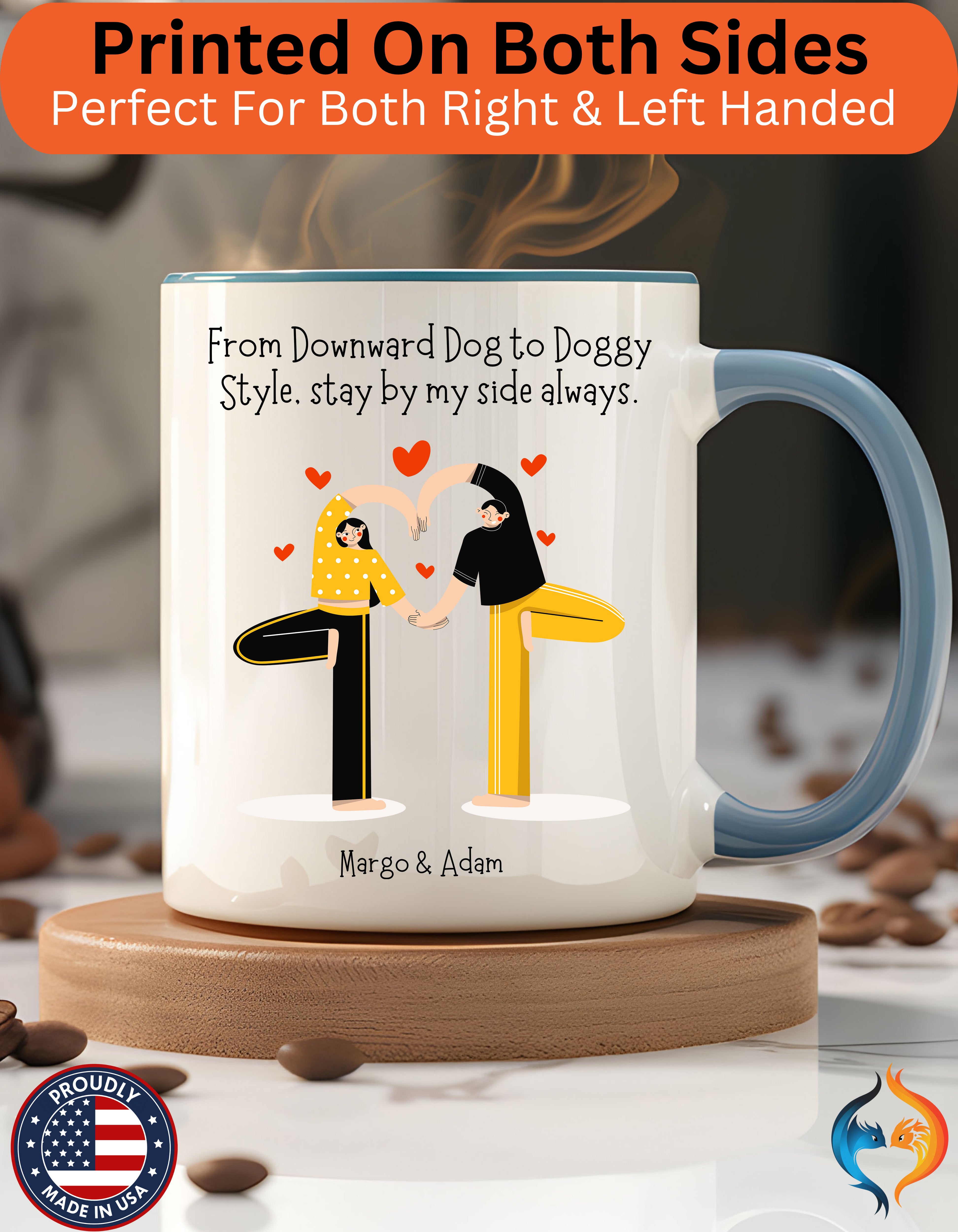Dirty Valentine Mug - Downward Dog to Doggy Style, Stay by My Side