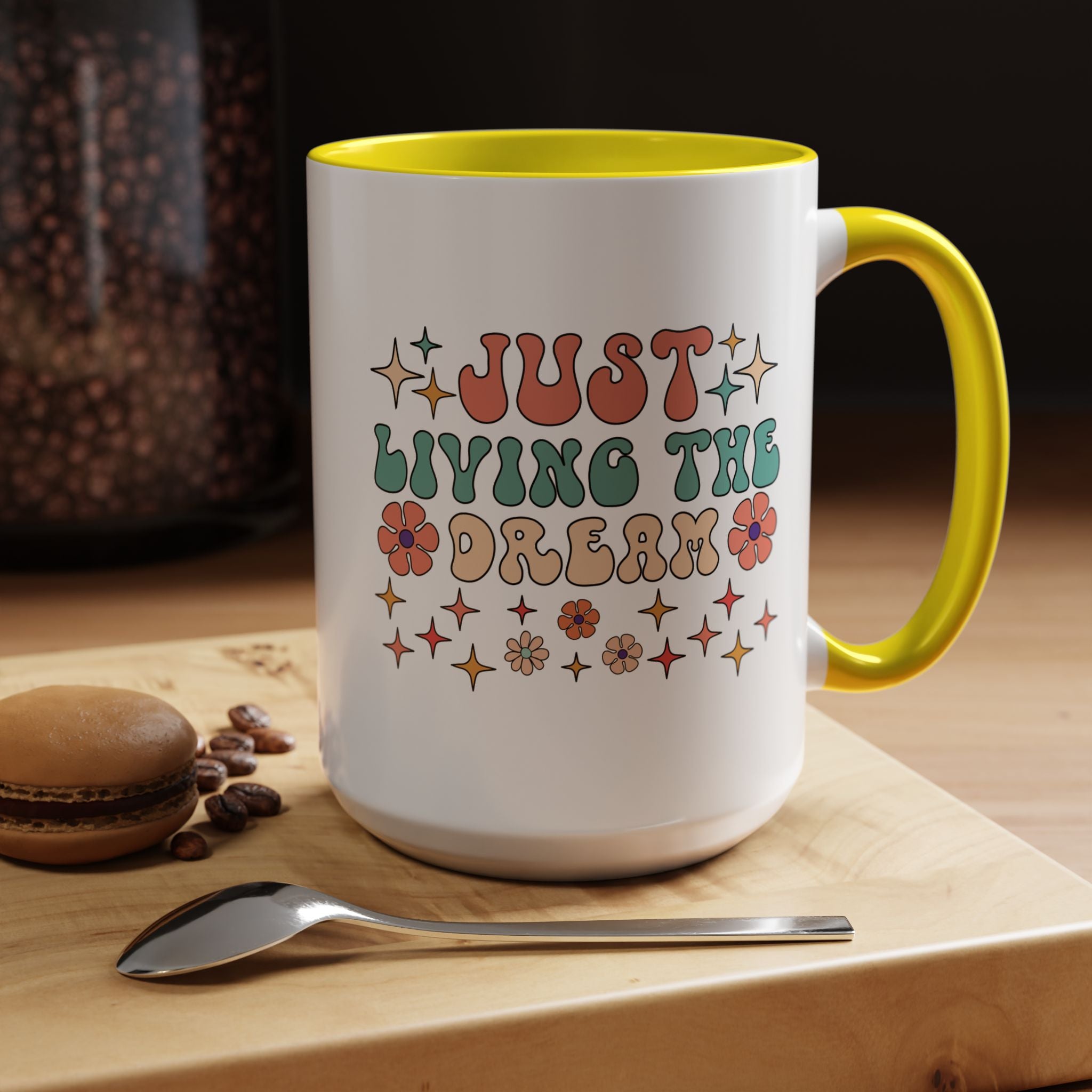 Personalized Mug, Just Living The Dream Accent Cup (11, 15oz), Gift Under 20, White Elephant, Positivity Motivational Mug, Happy Vibes