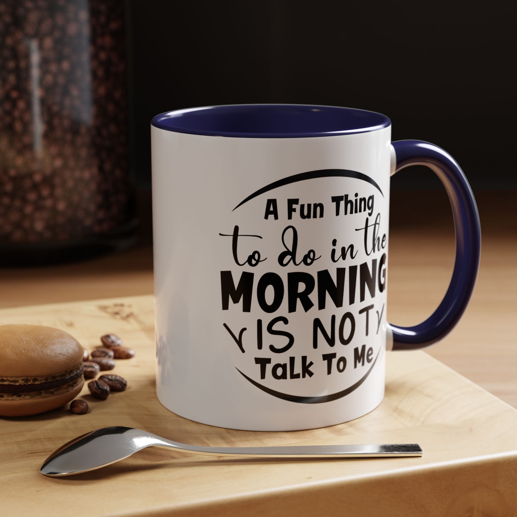 Funny Coffee Mug, Personalized Mug, Don't Talk To Me In The Morning Accent Coffee Cup (11, 15oz), Gift Under 20, White Elephant Gift Idea