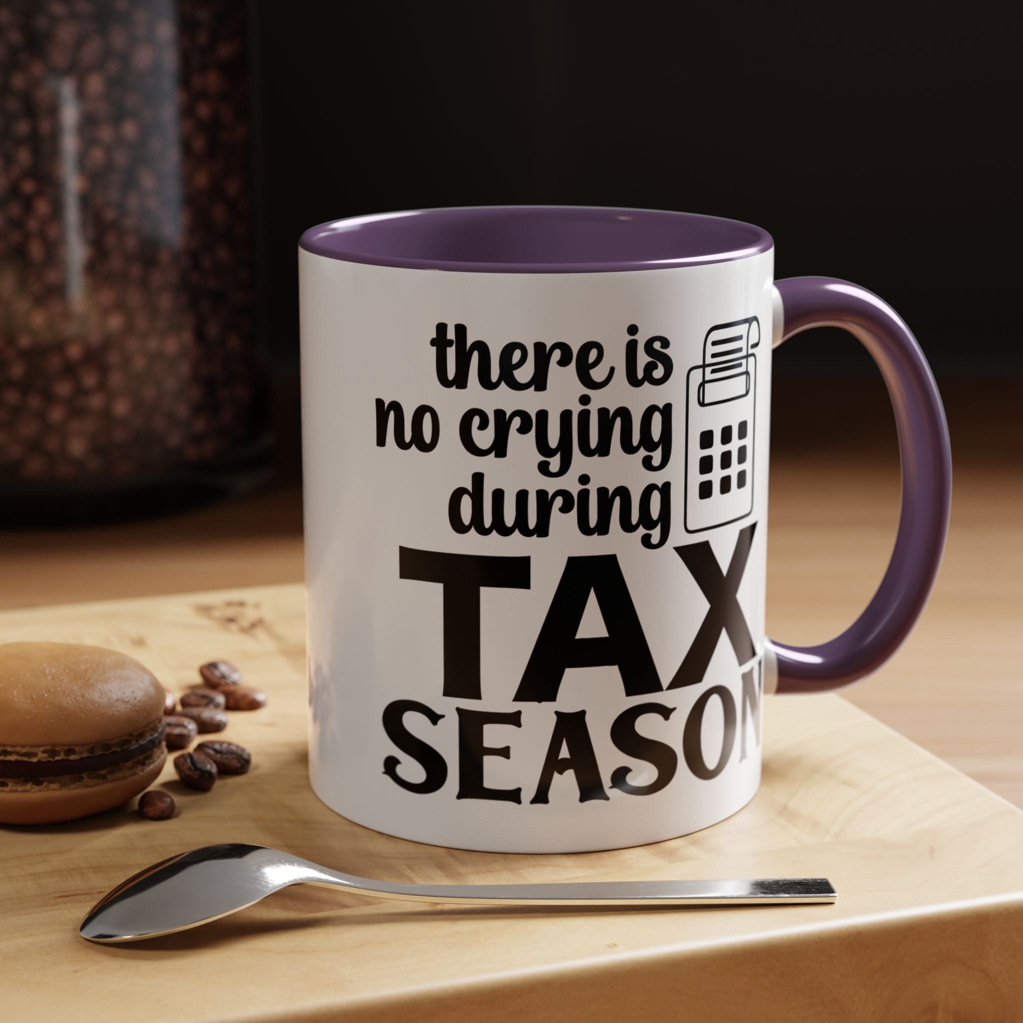 Funny Coffee Mug, Personalized Mug, There is No Crying During Tax Season Accent Cup (11, 15oz), Gift Under 20, White Elephant