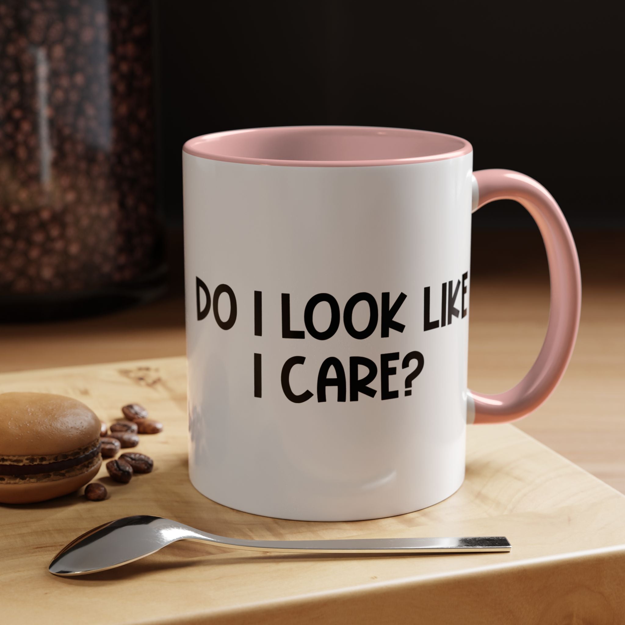 Do I Look Like I Care | Funny Coffee Mug, Sarcastic Tea Cup, Unique Gift Idea