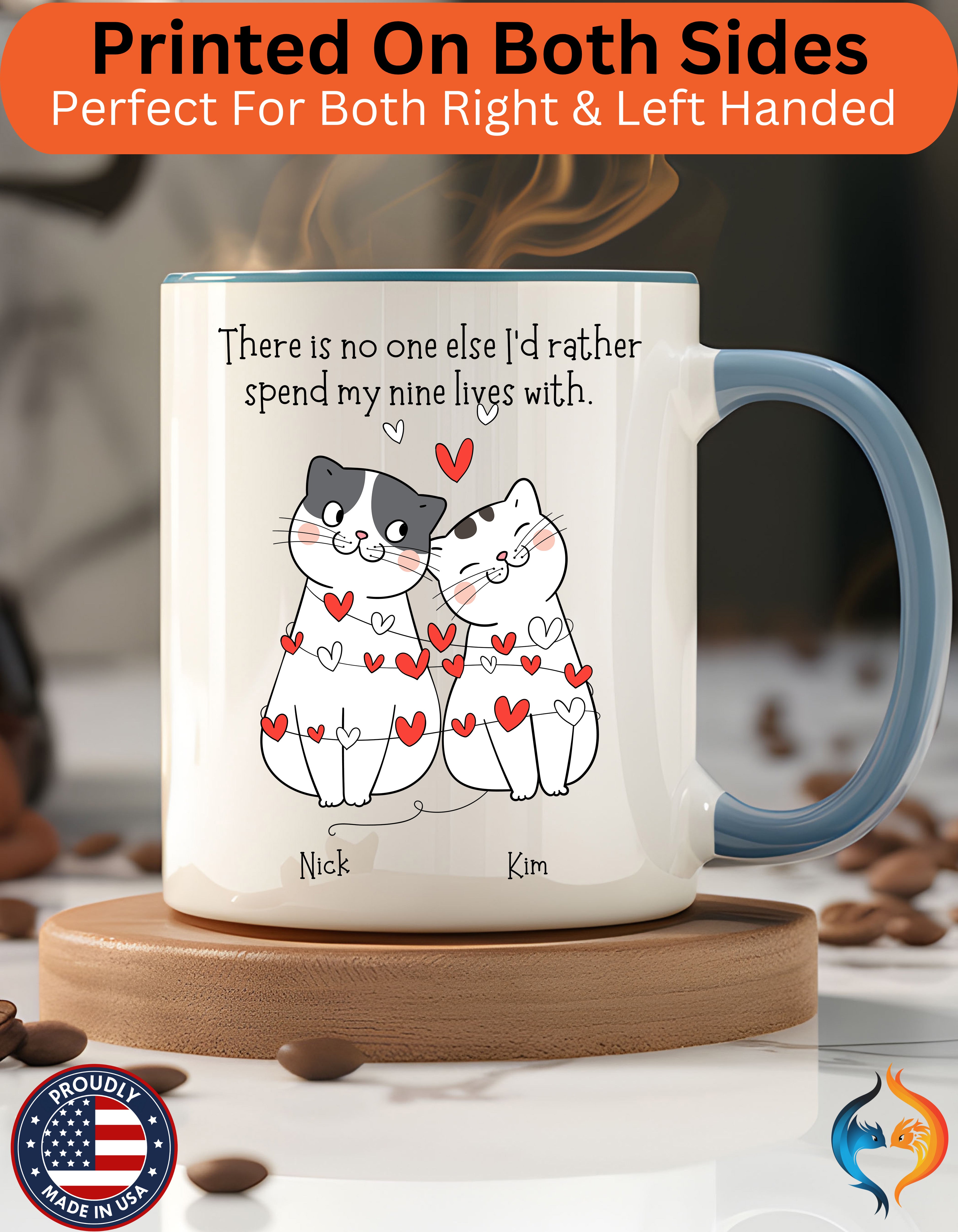 No one else I'd rather spend my nine lives with Mug Product Photo | Nutty Designs