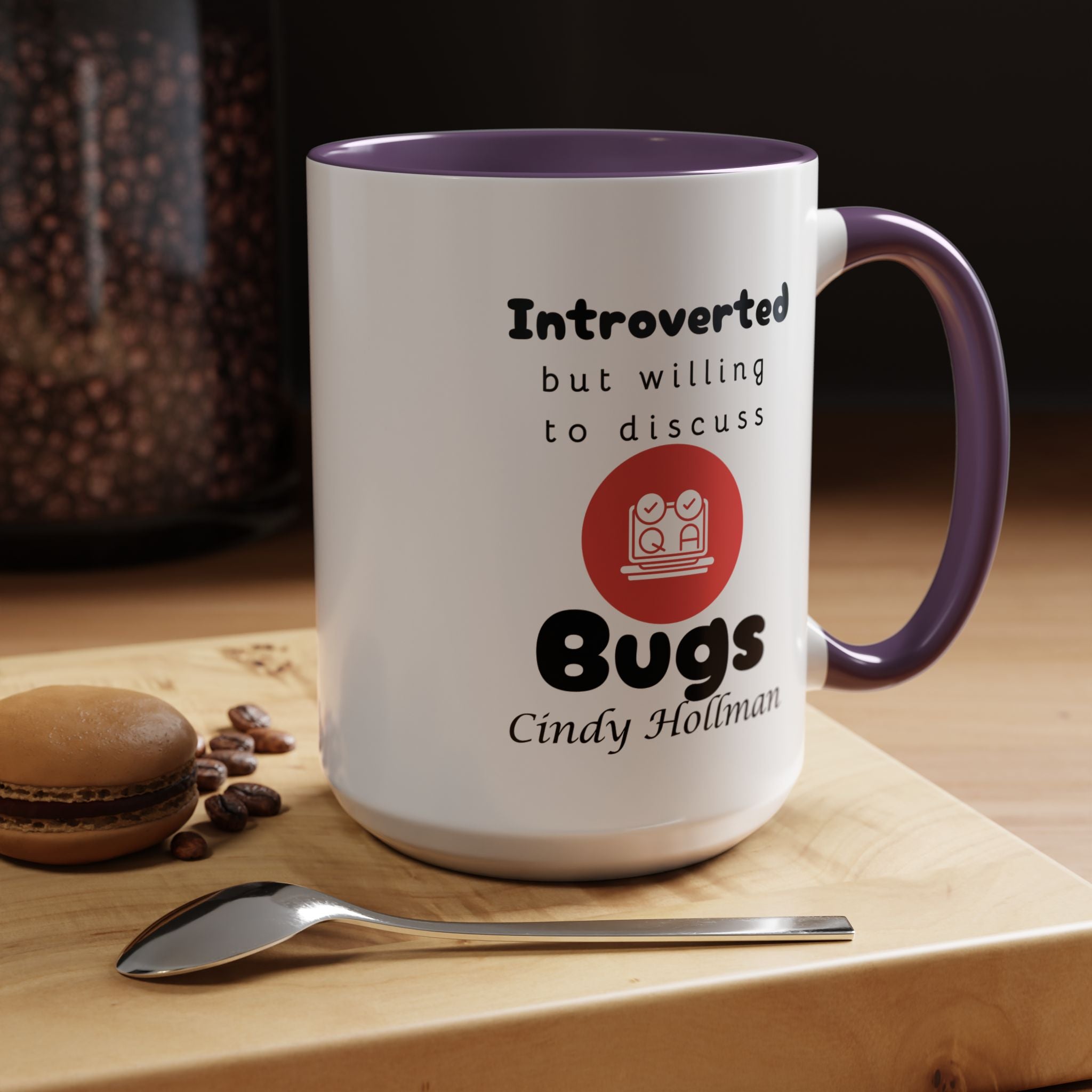 Introverted But Willing To Discuss Bugs Personalized Accent Coffee Mug (11 and 15oz) For Quality Assurance QA Analyst, IT Geeks, Nerds