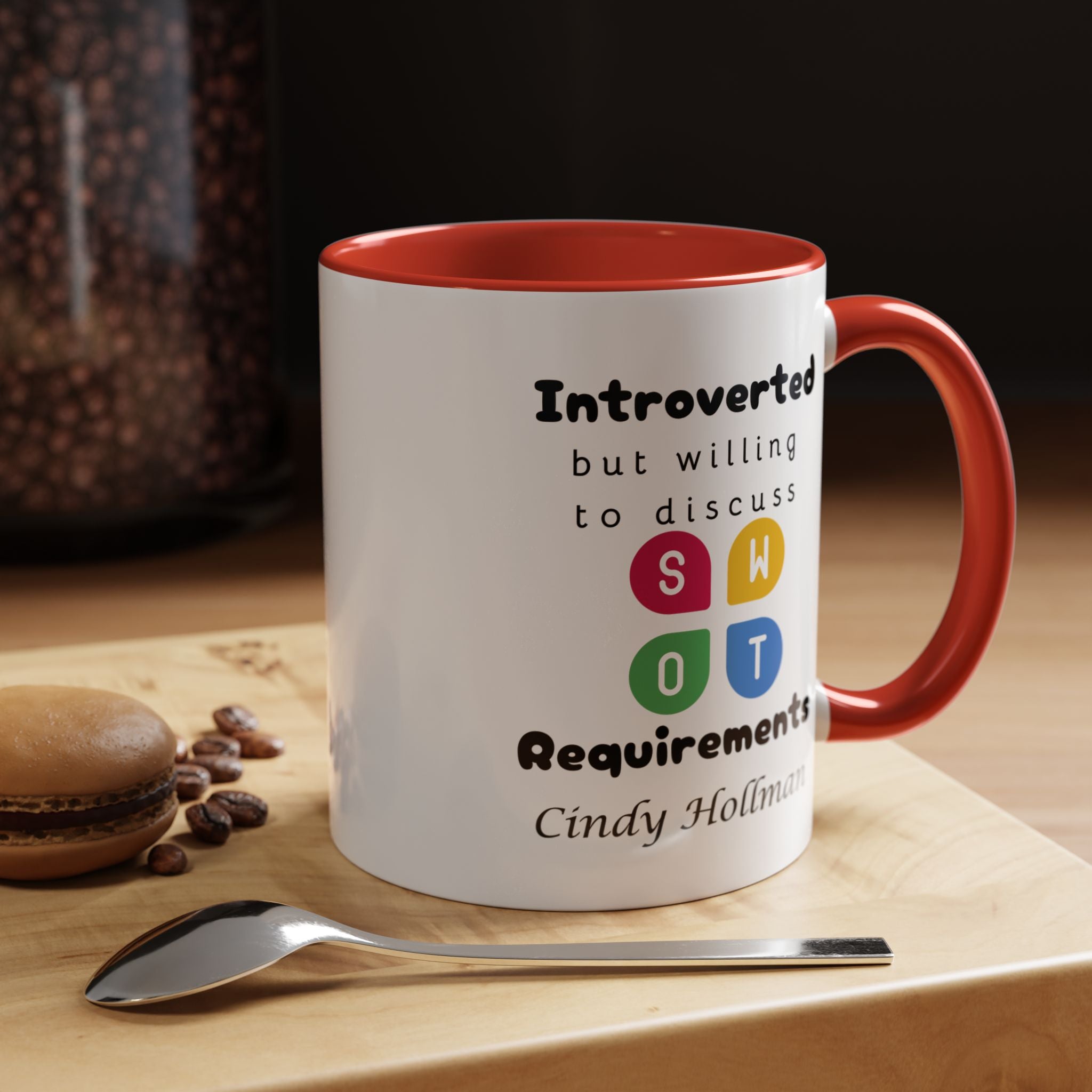 Introverted But Willing To Discuss Requirements Personalized Accent Coffee Mug (11 & 15oz) For Business Analysts, BAs, BSAs, IT Geeks, Nerds