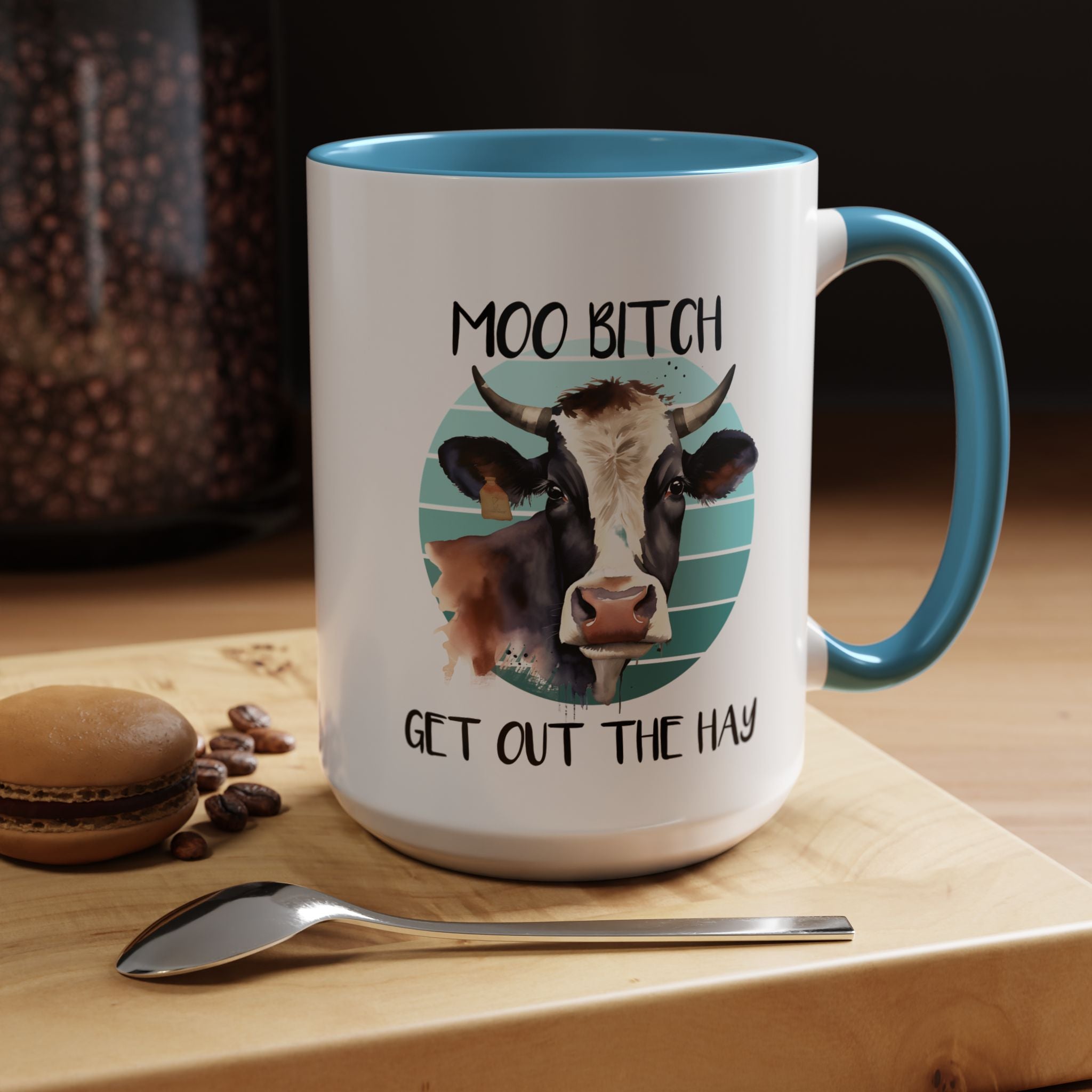 Funny Coffee Mug, Personalized Mug, Moo Bitch Get Out The Hay Accent Cup (11, 15oz), Gift Under 20, White Elephant gift